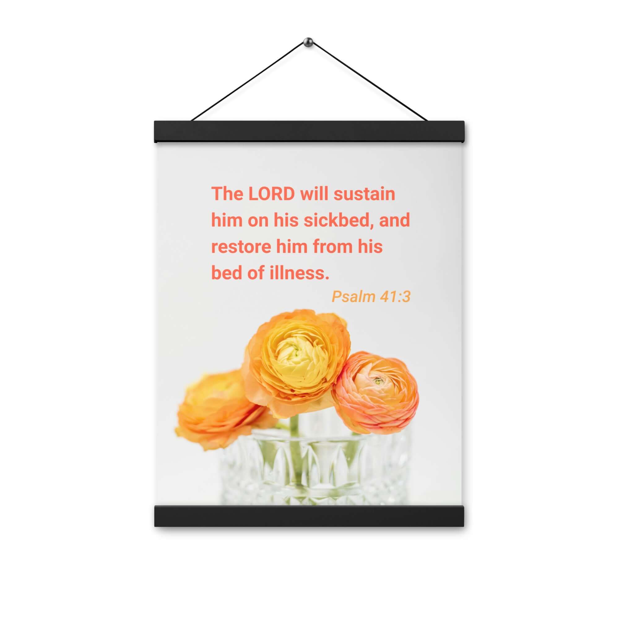 Psalm 41:3 Bible Verse, LORD will sustain Enhanced Matte Paper Poster With Hanger Wall Art