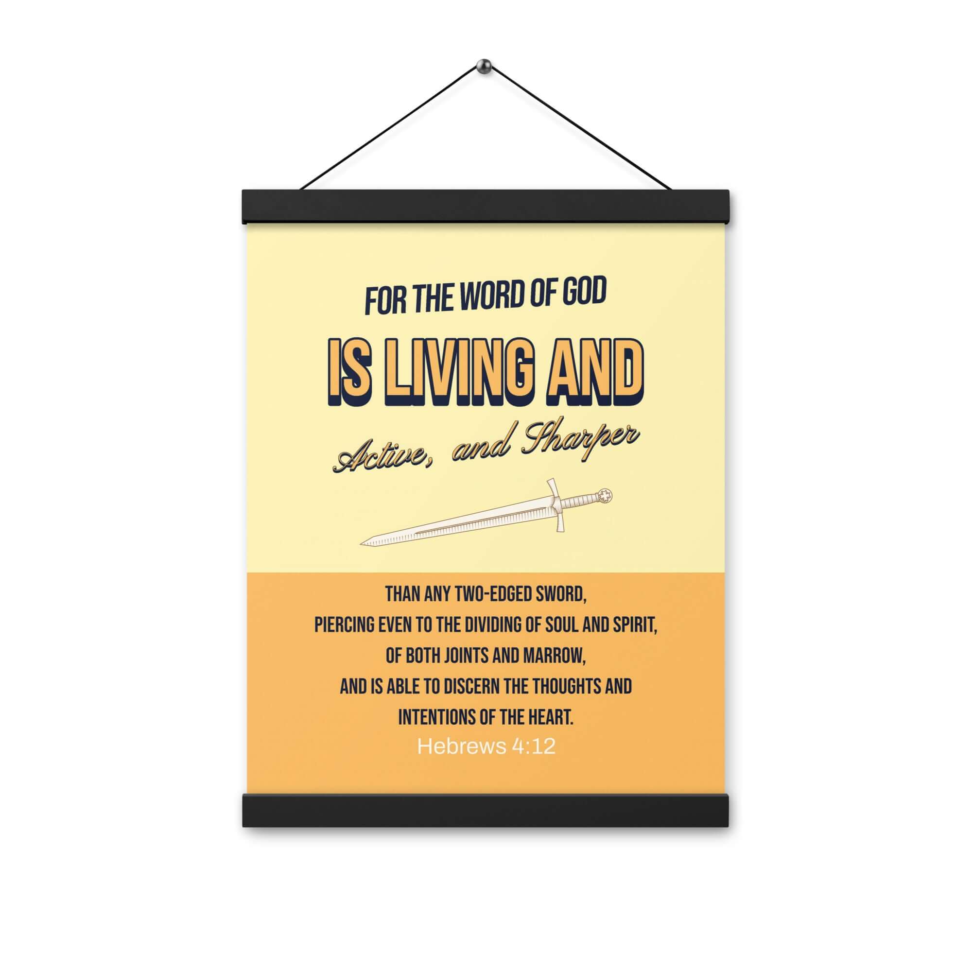 Hebrews 4:12 Bible Verse, living and active Enhanced Matte Paper Poster With Hanger Wall Art