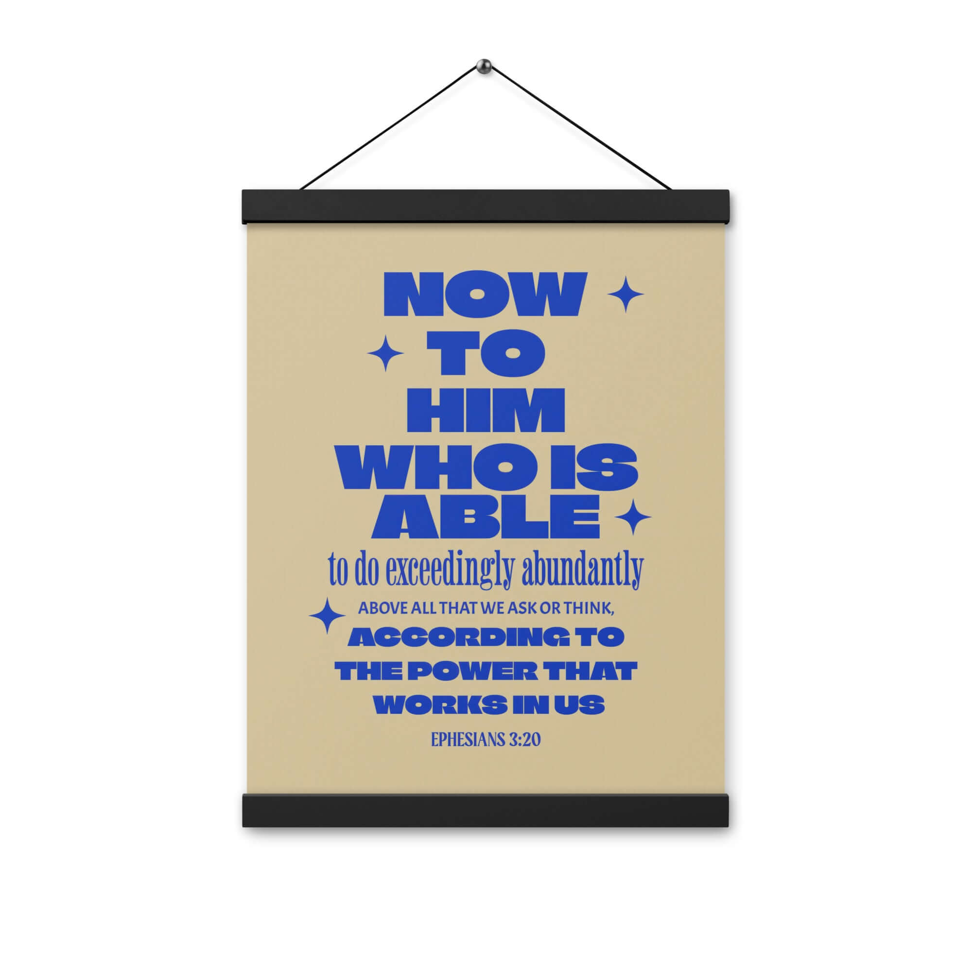 Ephesians 3:20 Bible Verse, power in us Enhanced Matte Paper Poster With Hanger Wall Art