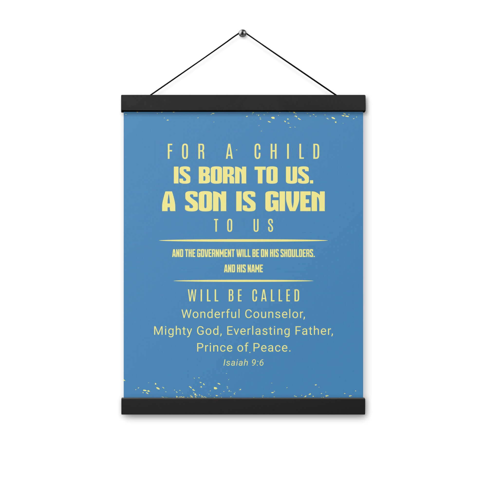 Isaiah 9:6 Bible Verse, Mighty God Enhanced Matte Paper Poster With Hanger Wall Art