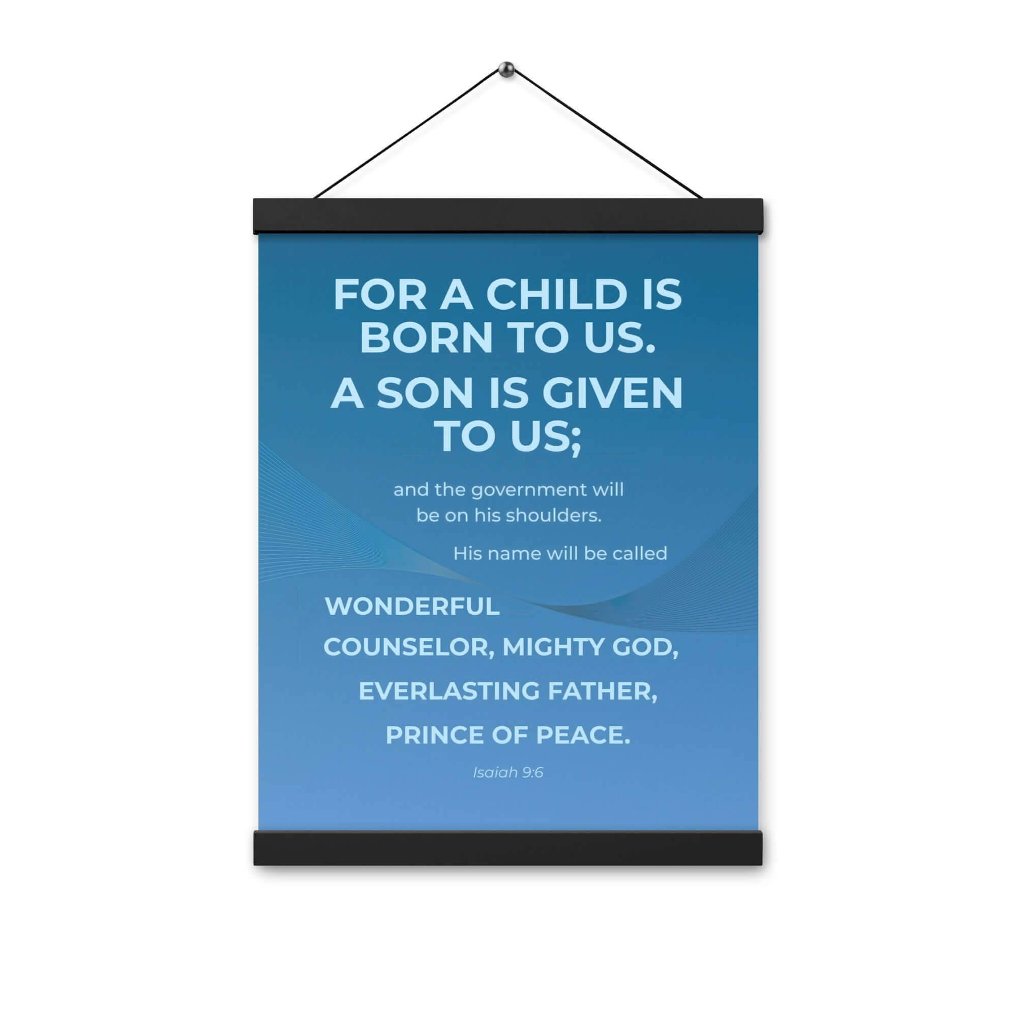 Isaiah 9:6 Bible Verse, Everlasting Father Enhanced Matte Paper Poster With Hanger Wall Art