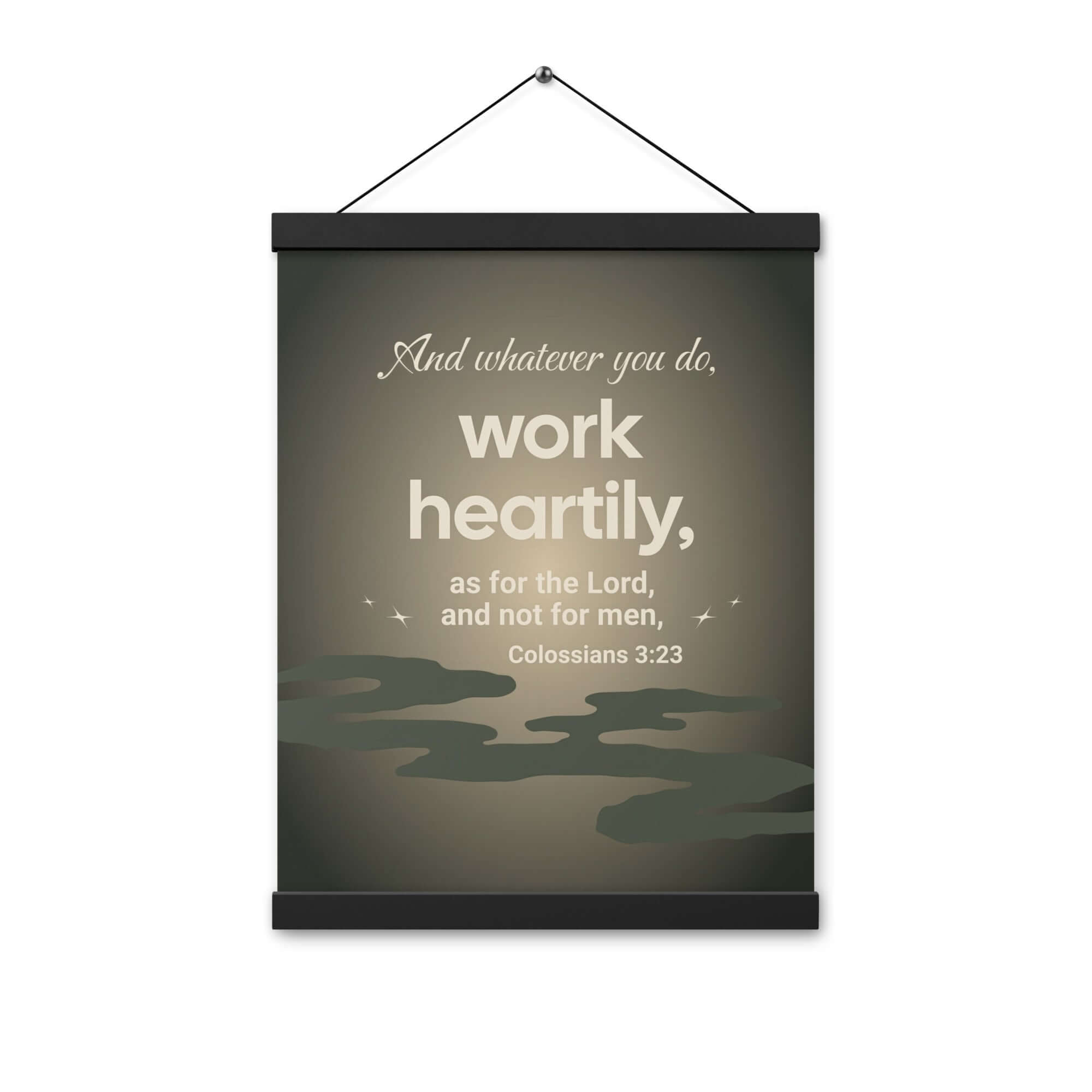 Colossians 3:23 Bible Verse, as for the Lord Enhanced Matte Paper Poster With Hanger Wall Art