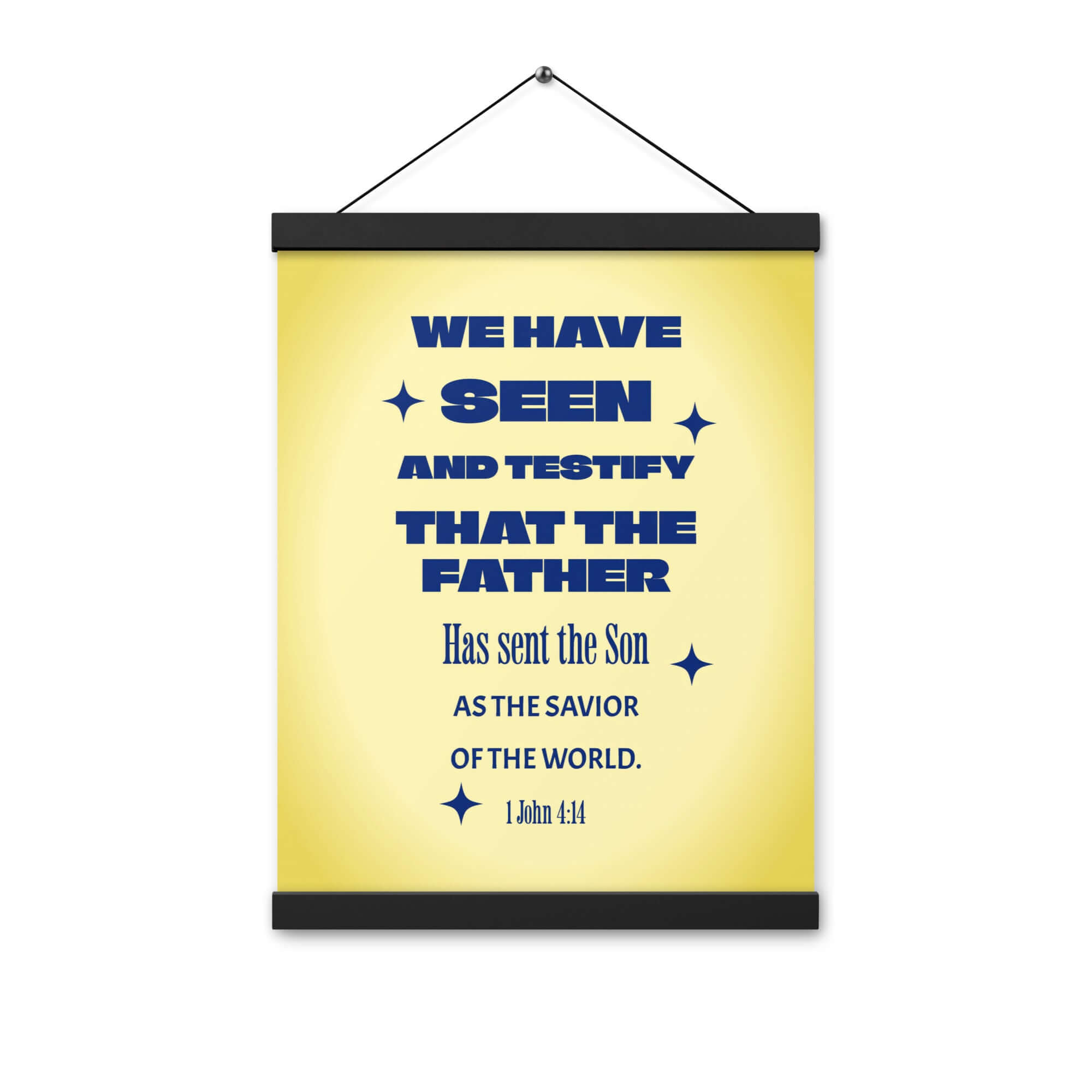 1 John 4:14 Bible Verse, Savior of the world Enhanced Matte Paper Poster With Hanger Wall Art