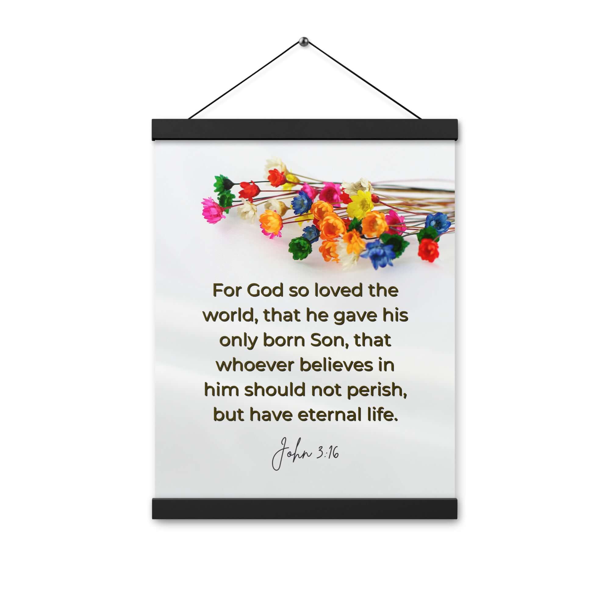John 3:16 Bible Verse, He gave His Son Enhanced Matte Paper Poster With Hanger Wall Art