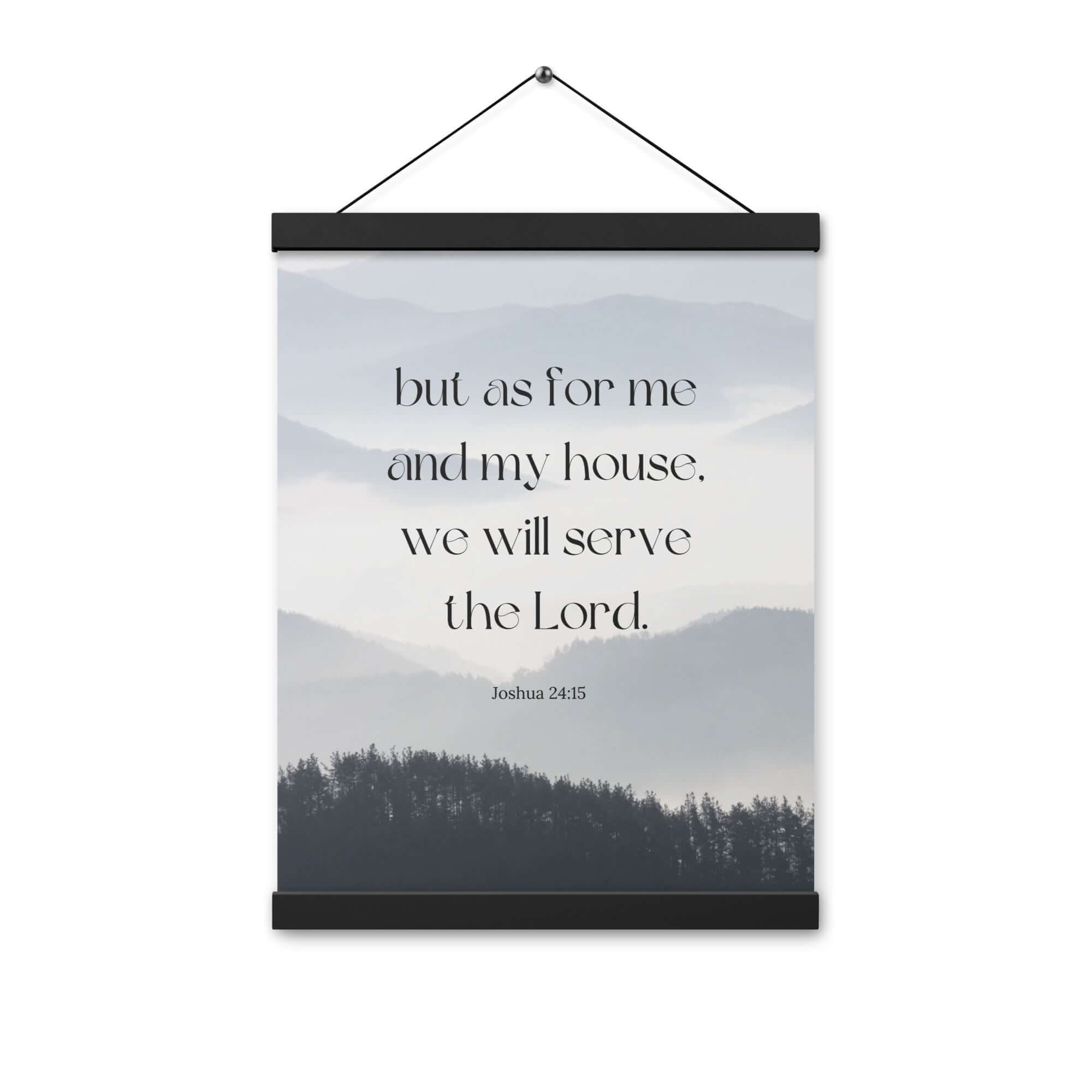 Joshua 24:15 Bible Verse, whom you Enhanced Matte Paper Poster With Hanger Wall Art