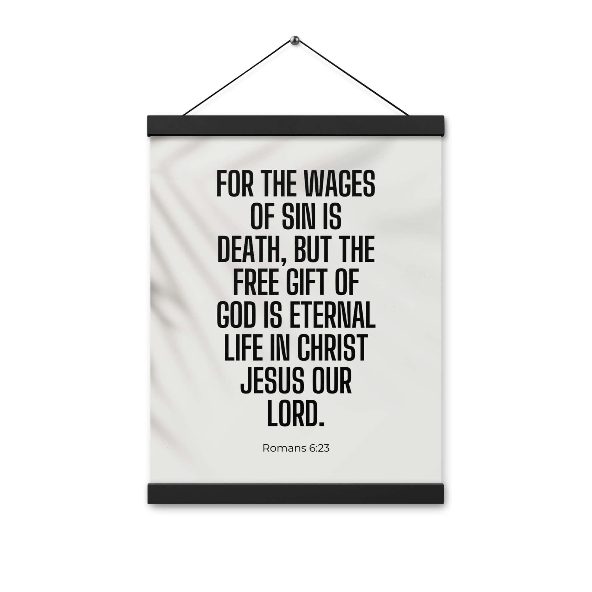 Romans 6:23 Bible Verse, eternal life Enhanced Matte Paper Poster With Hanger Wall Art