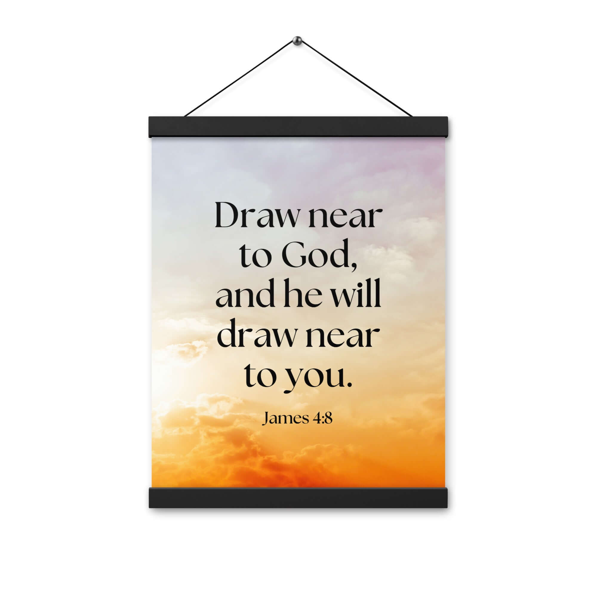 James 4:8 Bible Verse, he will draw Enhanced Matte Paper Poster With Hanger Wall Art
