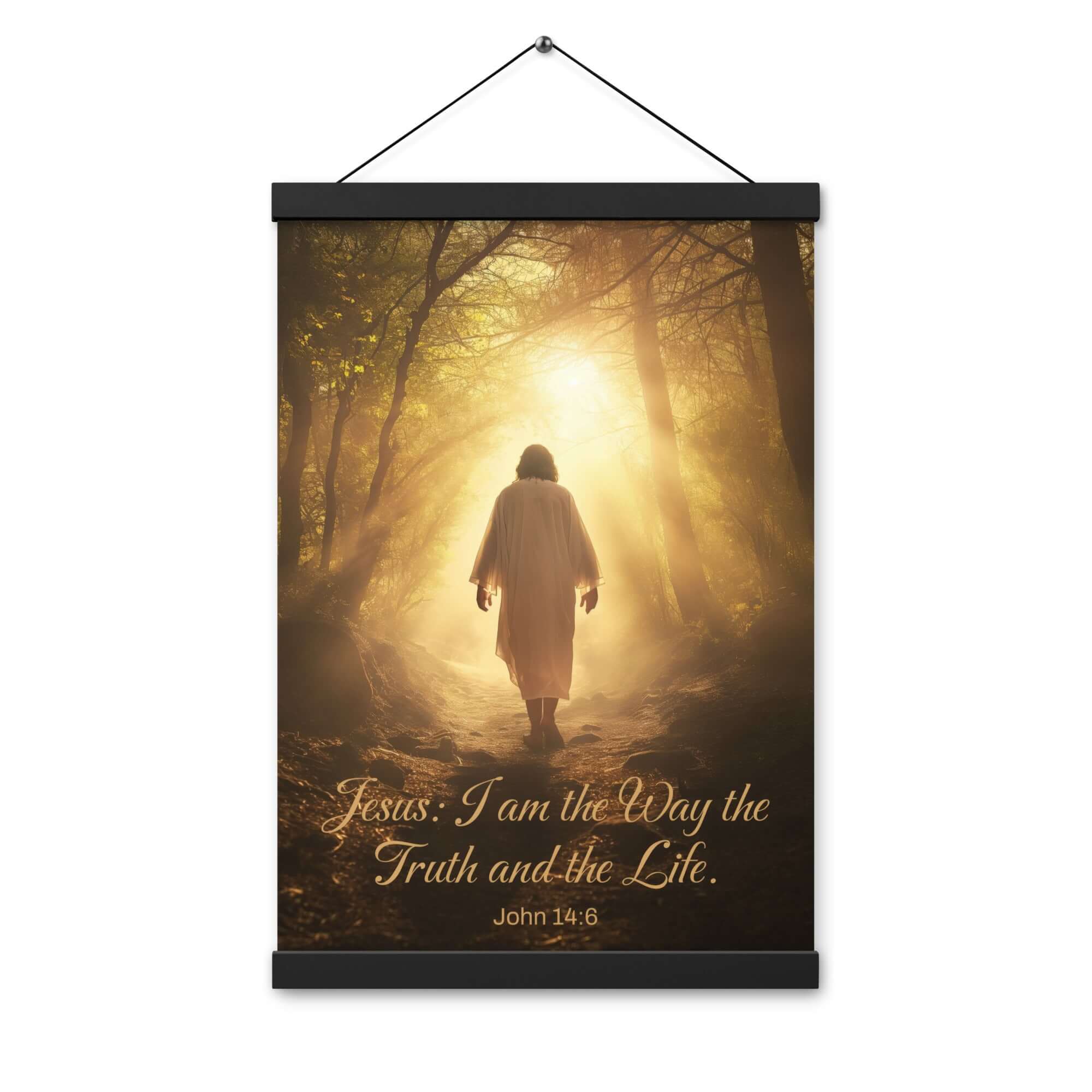 John 14:6 Bible Verse, Forest Image Enhanced Matte Paper Poster With Hanger Wall Art
