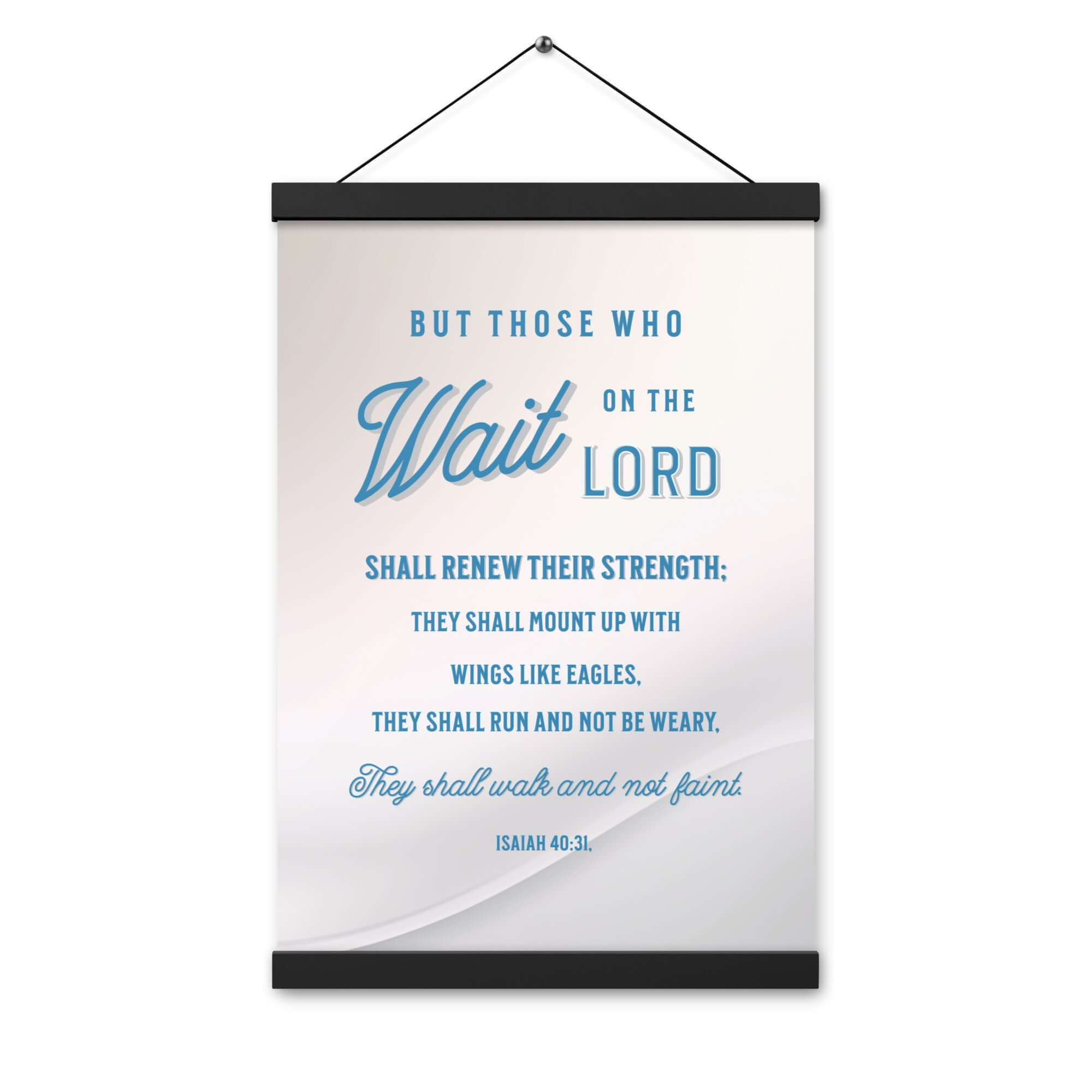 Isaiah 40:31 Bible Verse, Wings like Eagles Enhanced Matte Paper Poster With Hanger Wall Art