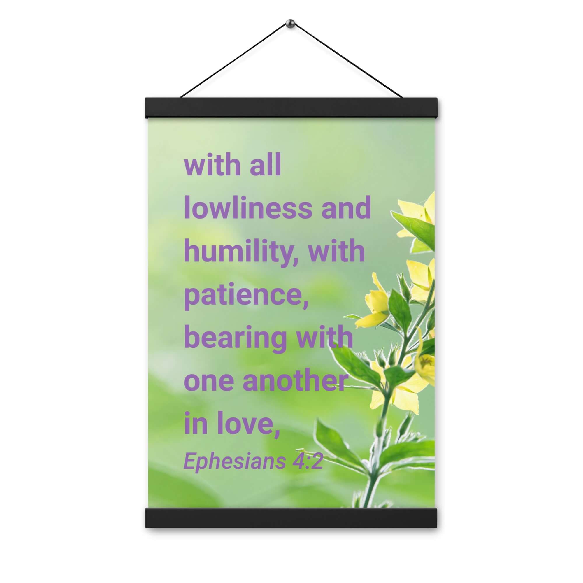 Ephesians 4:2 Bible Verse, one another in love Enhanced Matte Paper Poster With Hanger Wall Art