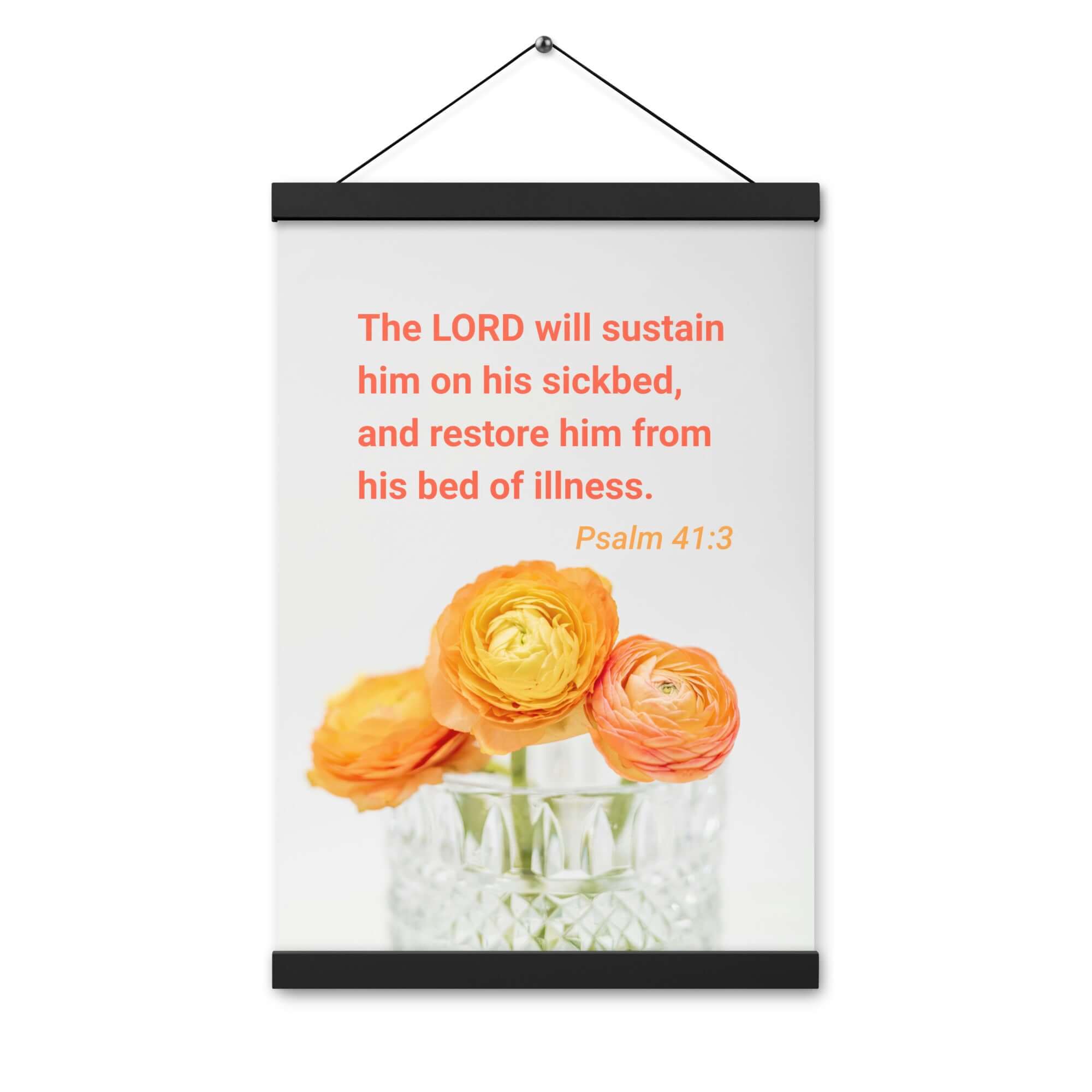 Psalm 41:3 Bible Verse, LORD will sustain Enhanced Matte Paper Poster With Hanger Wall Art