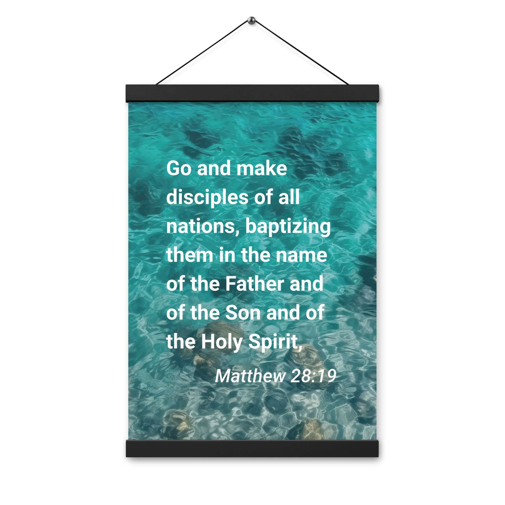 Matthew 28:19 Bible Verse, Make Disciples Enhanced Matte Paper Poster With Hanger Wall Art