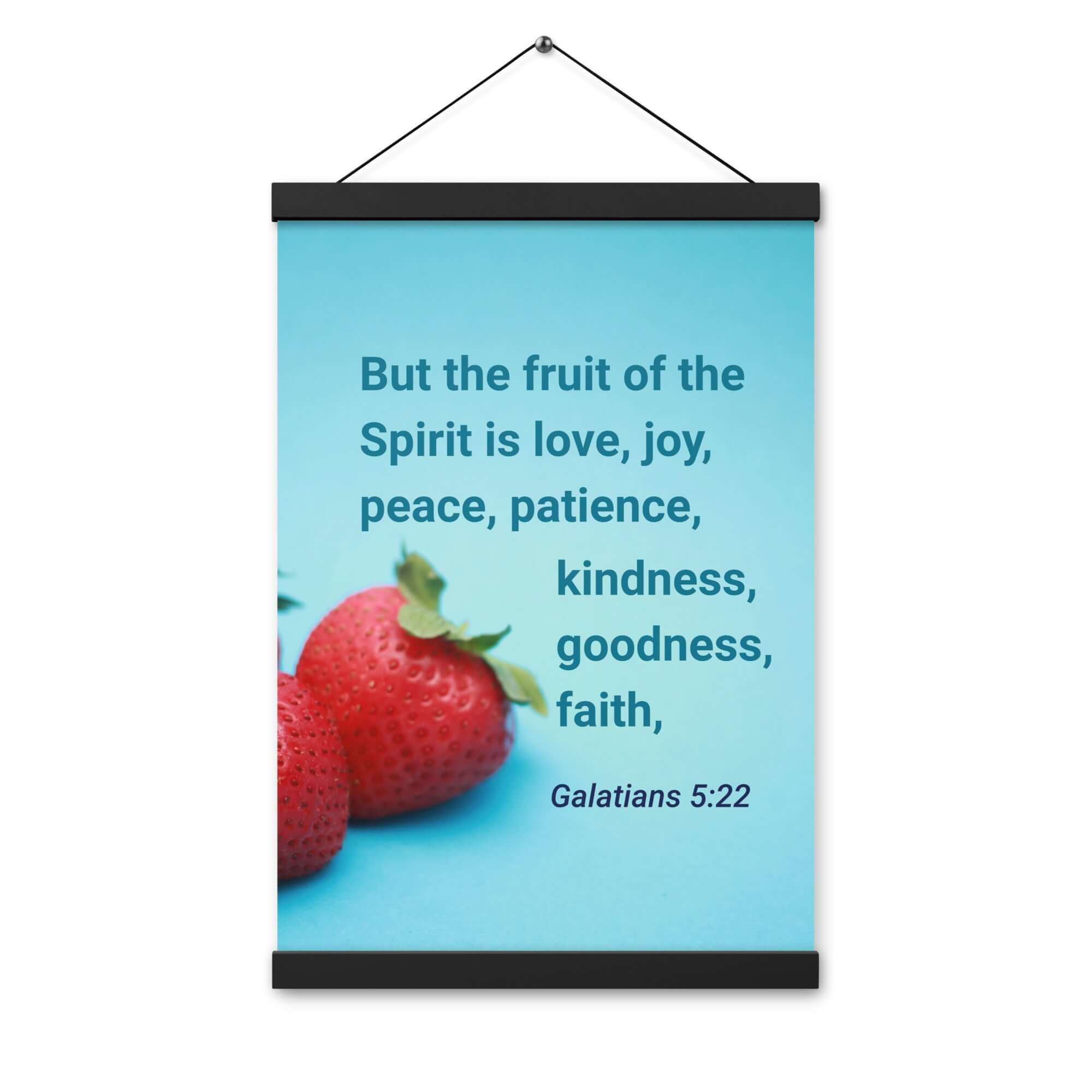Galatians 5:22 Bible Verse, fruit of the Spirit Enhanced Matte Paper Poster With Hanger Wall Art
