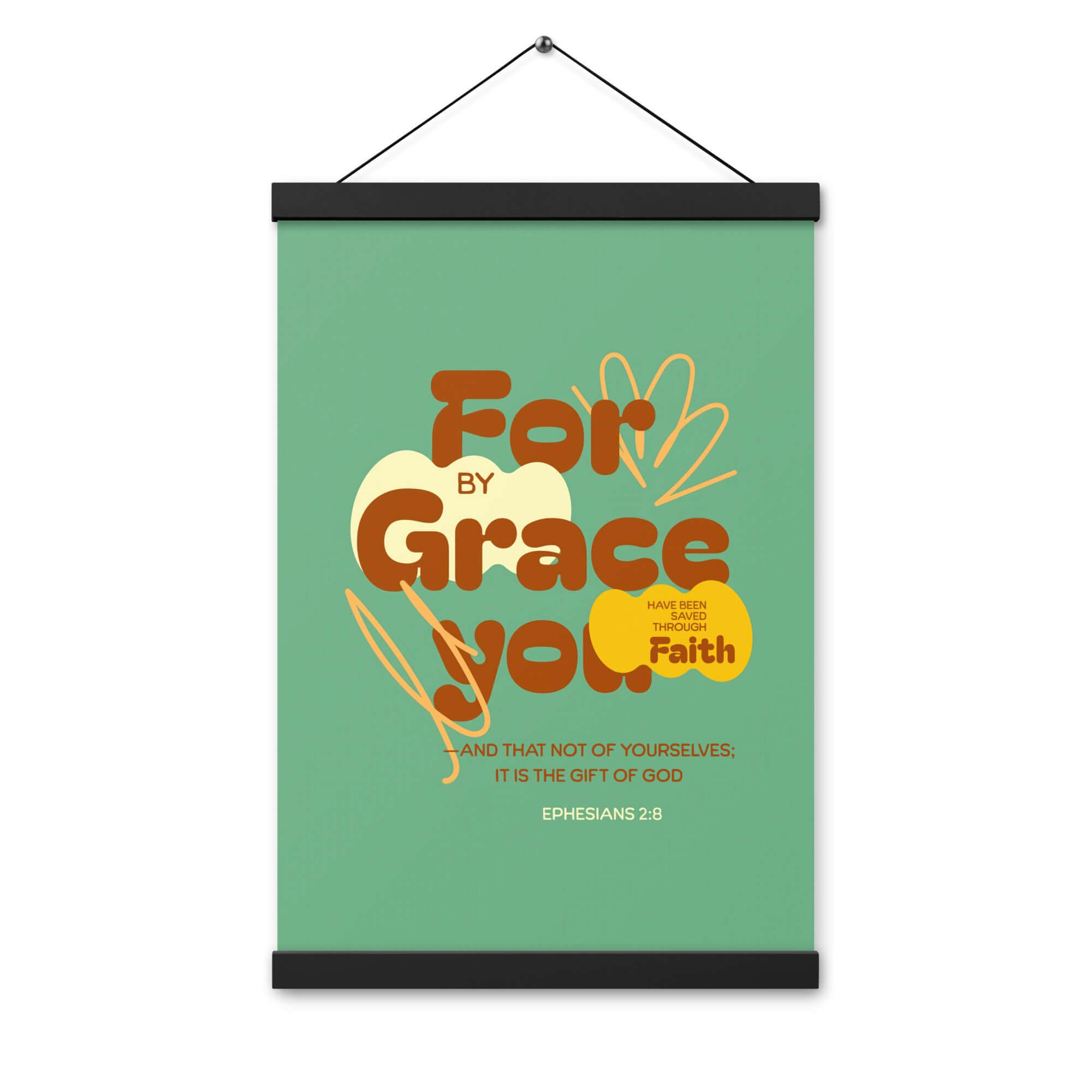 Ephesians 2:8 Bible Verse, for by grace Enhanced Matte Paper Poster With Hanger Wall Art