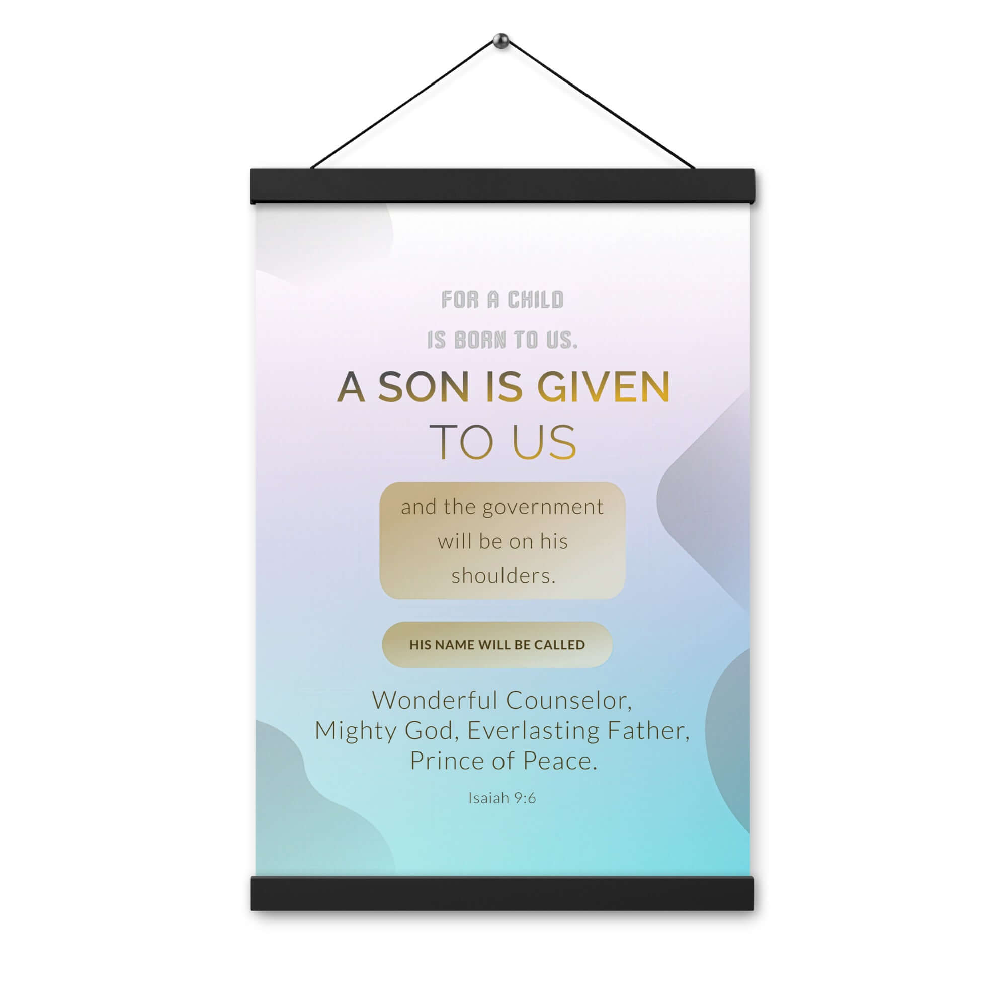 Isaiah 9:6 Bible Verse, Wonderful Counselor Enhanced Matte Paper Poster With Hanger Wall Art
