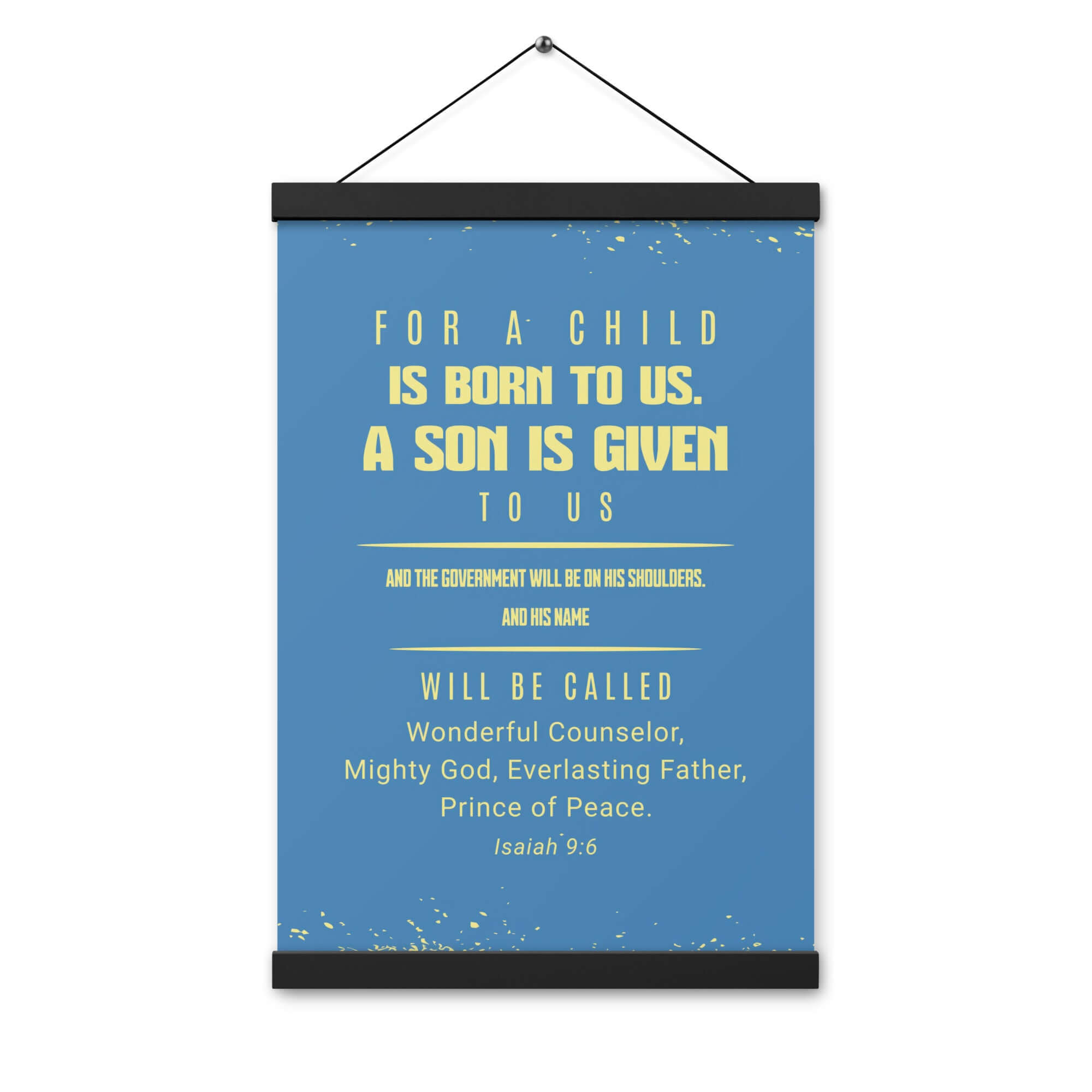 Isaiah 9:6 Bible Verse, Mighty God Enhanced Matte Paper Poster With Hanger Wall Art