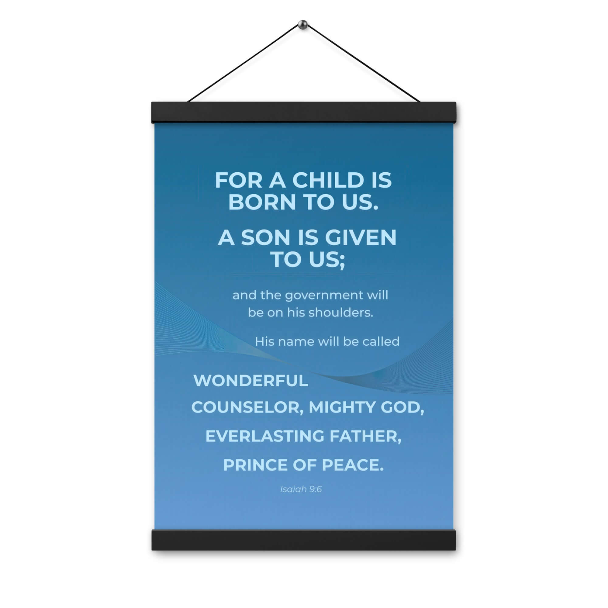 Isaiah 9:6 Bible Verse, Everlasting Father Enhanced Matte Paper Poster With Hanger Wall Art