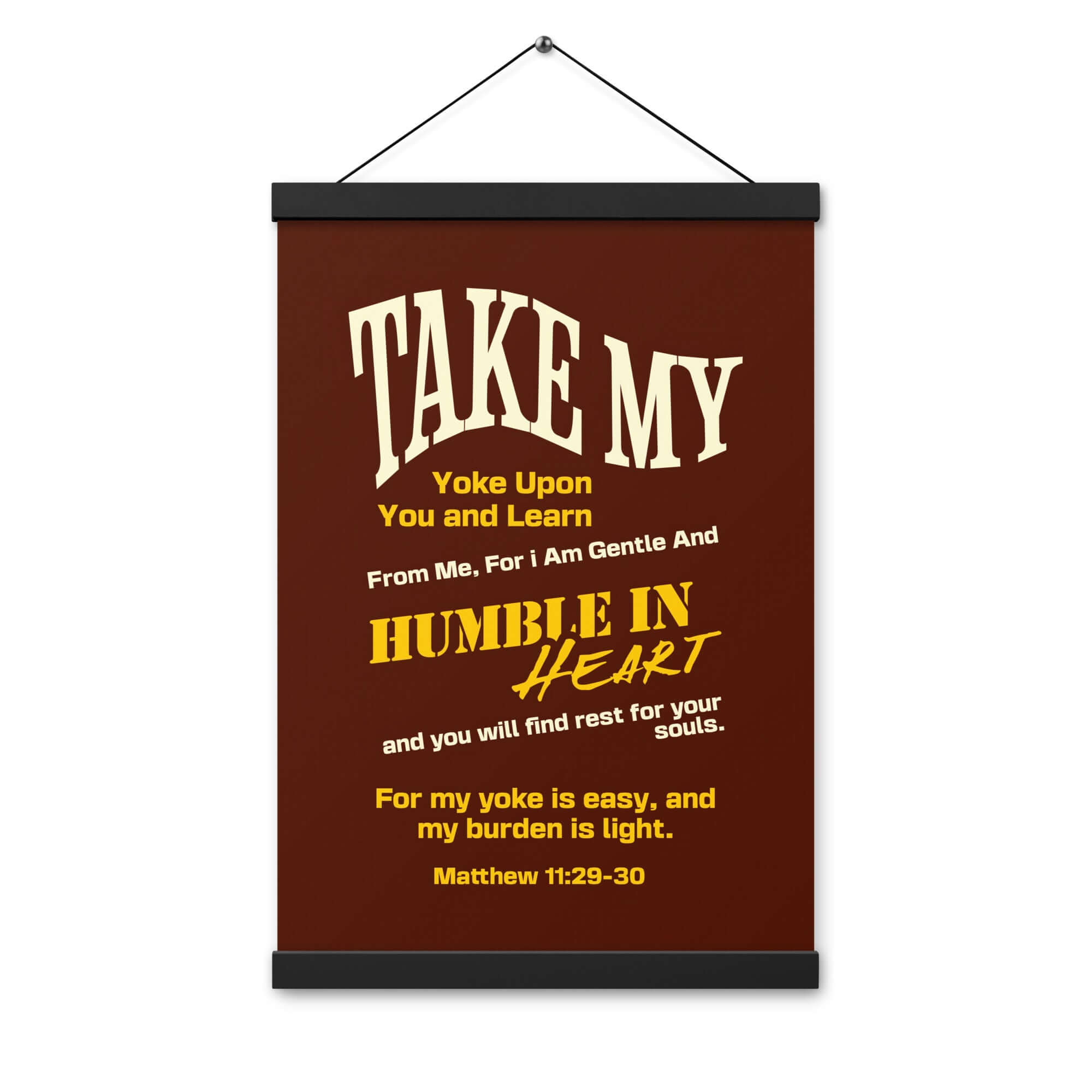 Matthew 11:29-30 Bible Verse, learn from me Enhanced Matte Paper Poster With Hanger Wall Art