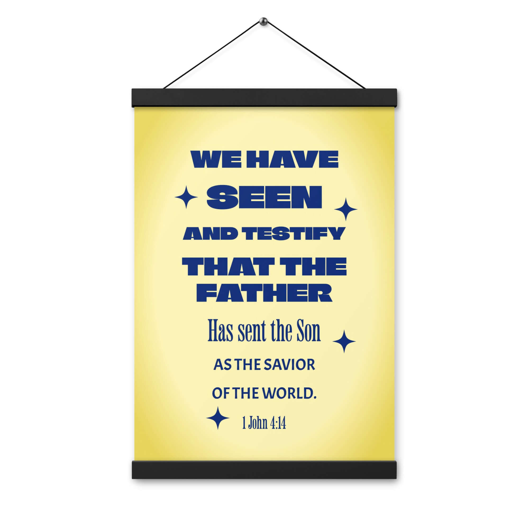 1 John 4:14 Bible Verse, Savior of the world Enhanced Matte Paper Poster With Hanger Wall Art
