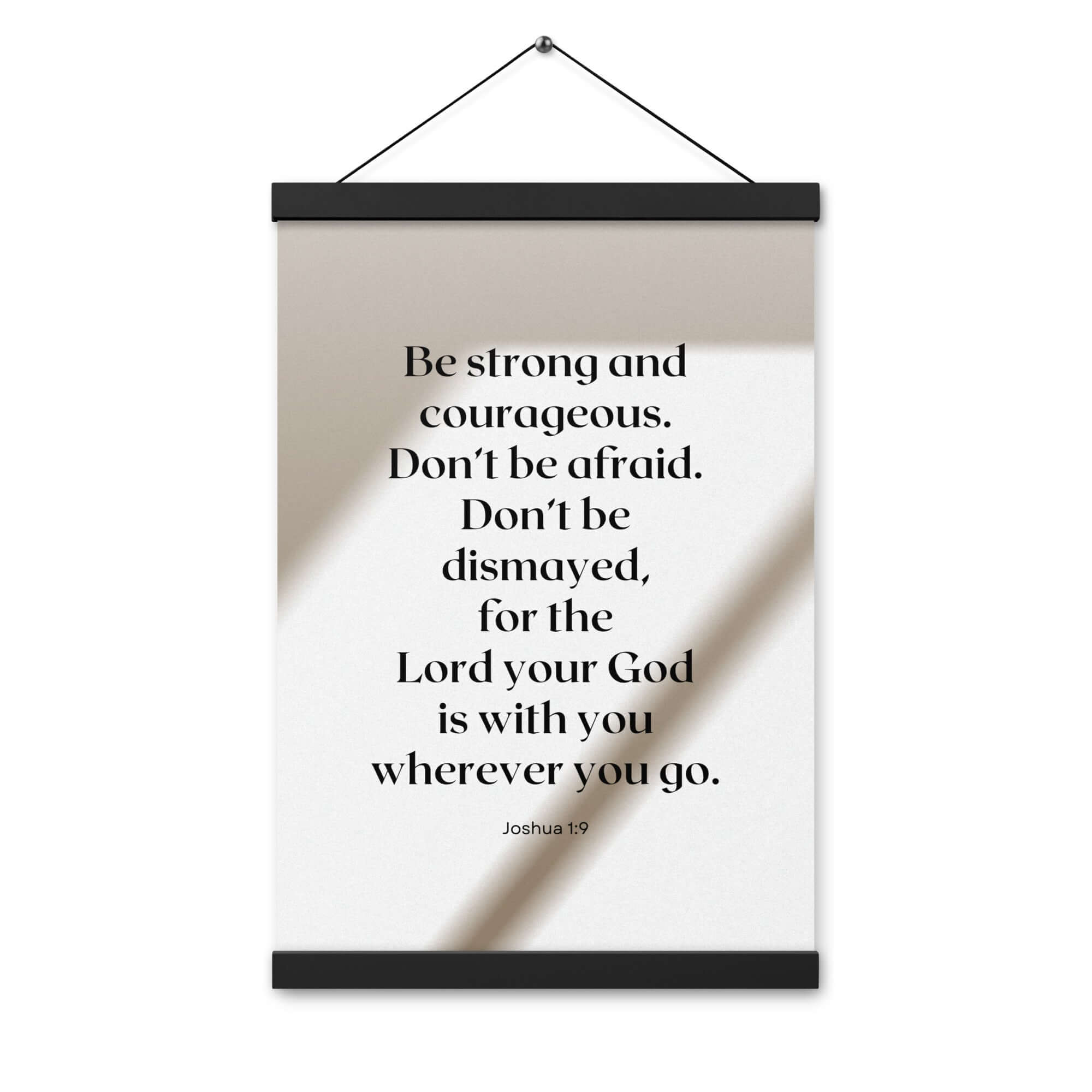 Joshua 1:9 Bible Verse, for the Lord Enhanced Matte Paper Poster With Hanger Wall Art