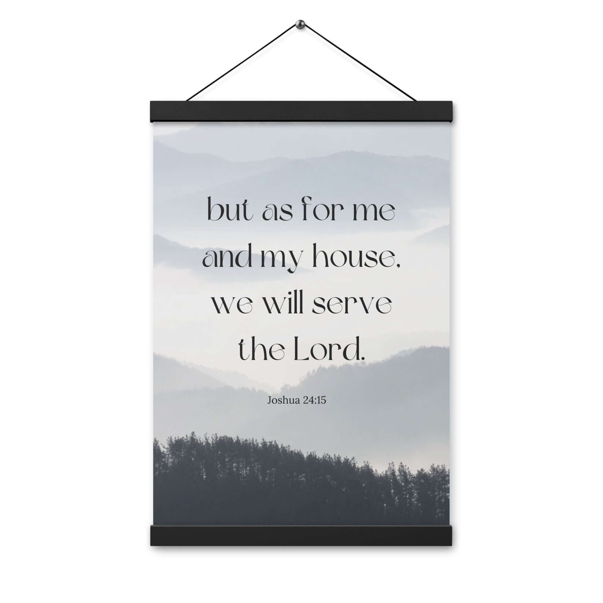 Joshua 24:15 Bible Verse, whom you Enhanced Matte Paper Poster With Hanger Wall Art