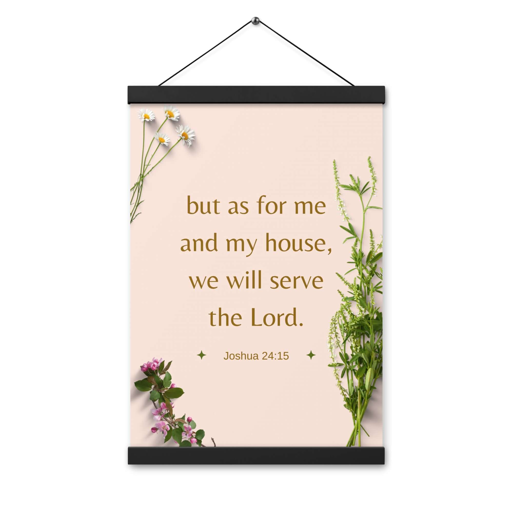 Joshua 24:15 Bible Verse, your fathers Enhanced Matte Paper Poster With Hanger Wall Art