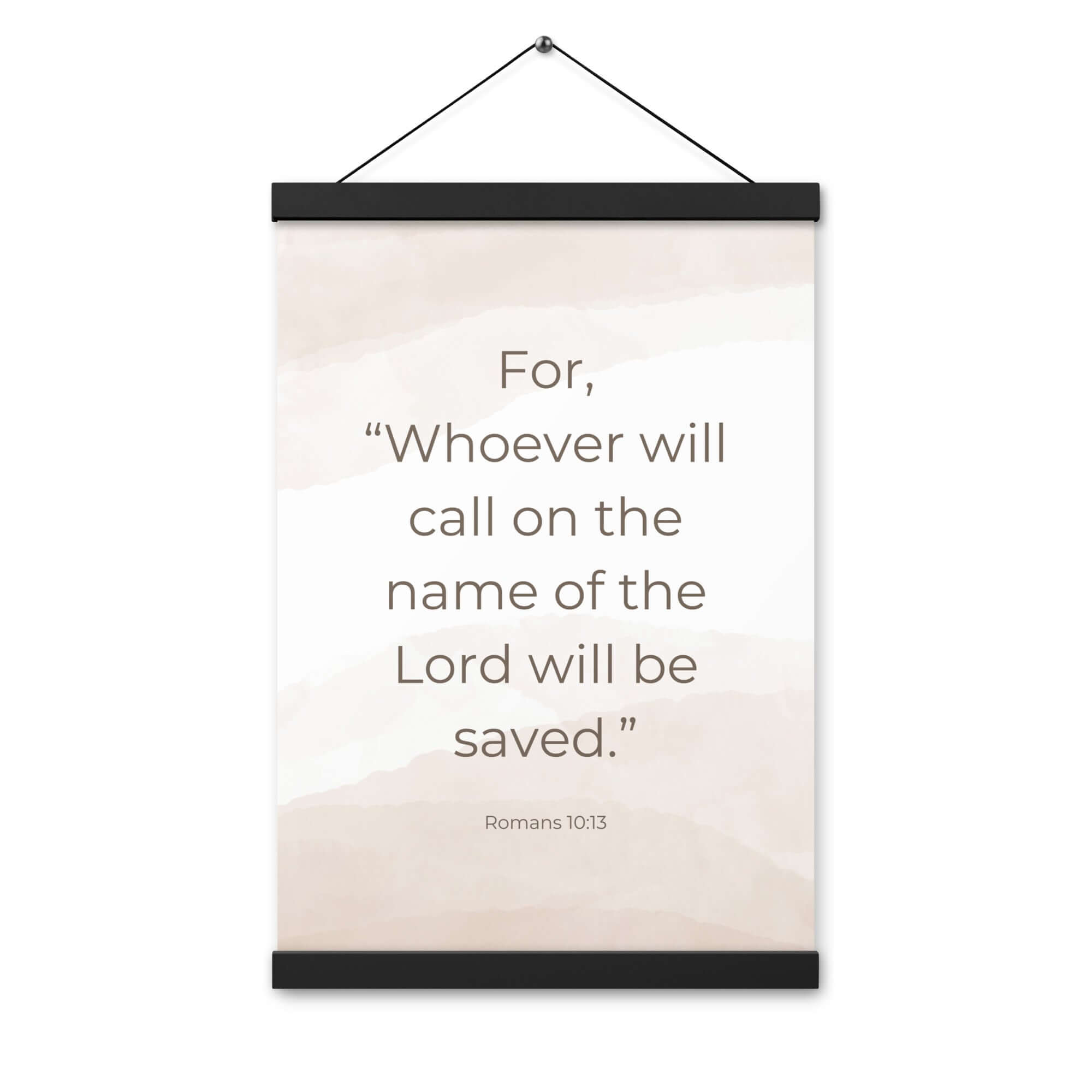 Romans 10:13 Bible Verse, the name Enhanced Matte Paper Poster With Hanger Wall Art