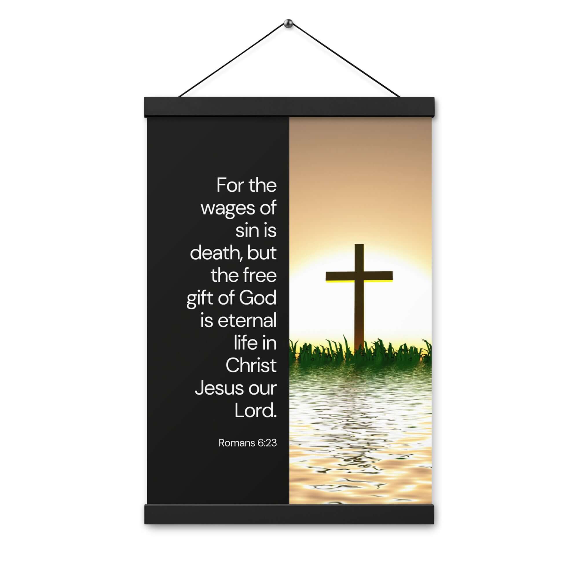 Romans 6:23 Bible Verse, the wages Enhanced Matte Paper Poster With Hanger Wall Art