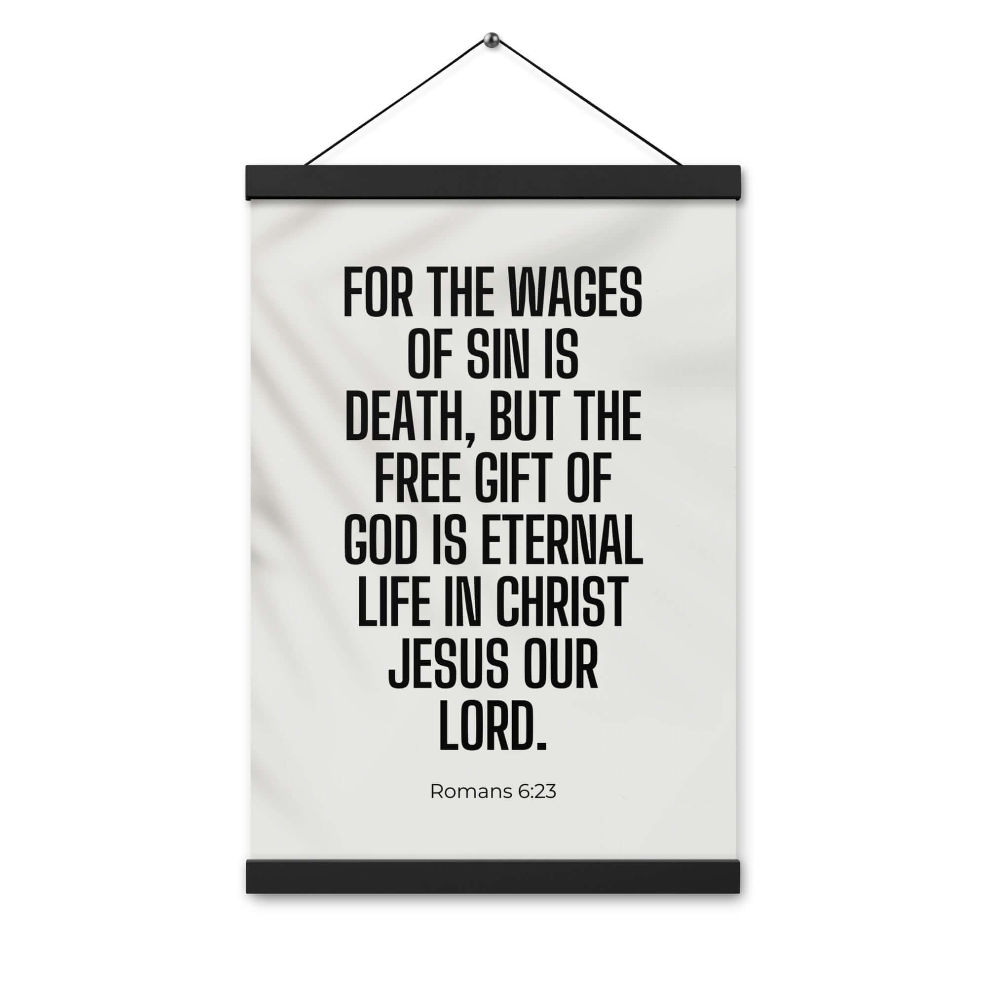 Romans 6:23 Bible Verse, eternal life Enhanced Matte Paper Poster With Hanger Wall Art