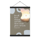 Romans 3:23 Bible Verse, the glory Enhanced Matte Paper Poster With Hanger Wall Art