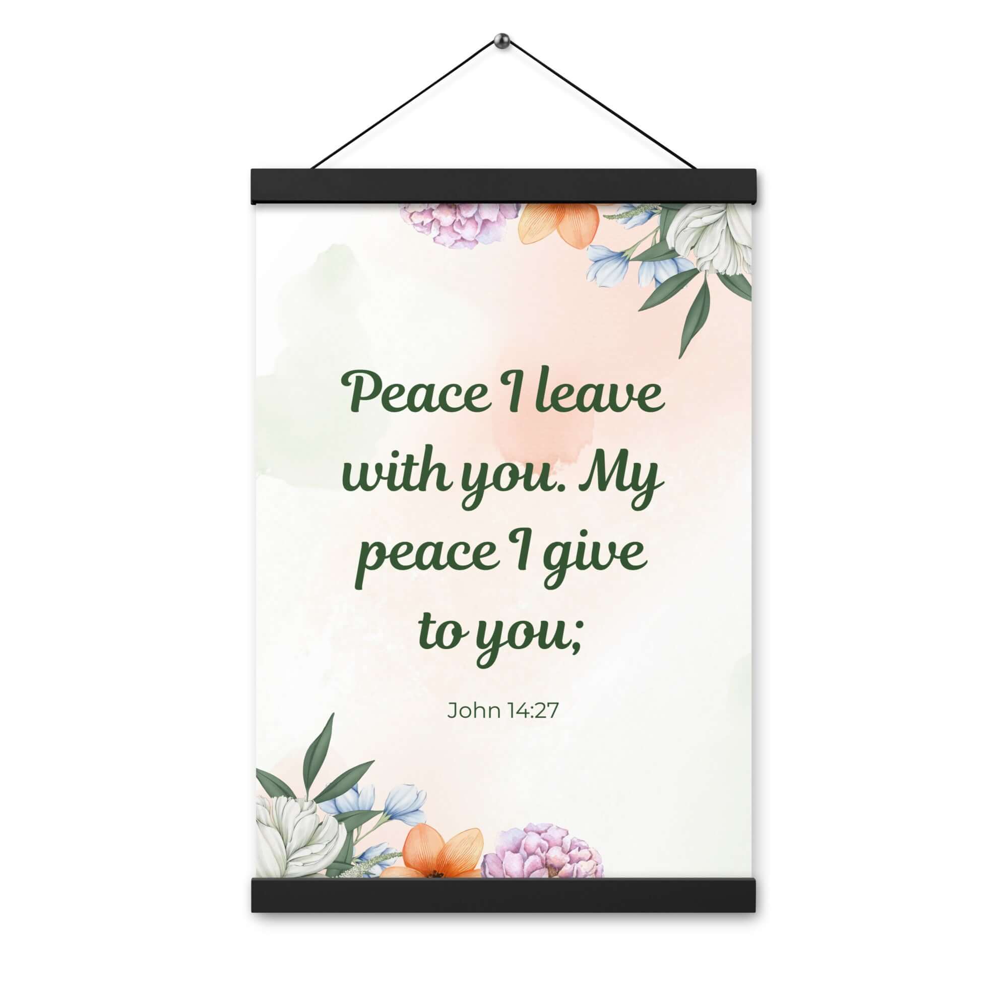 John 14:27 Bible Verse, with you Enhanced Matte Paper Poster With Hanger Wall Art