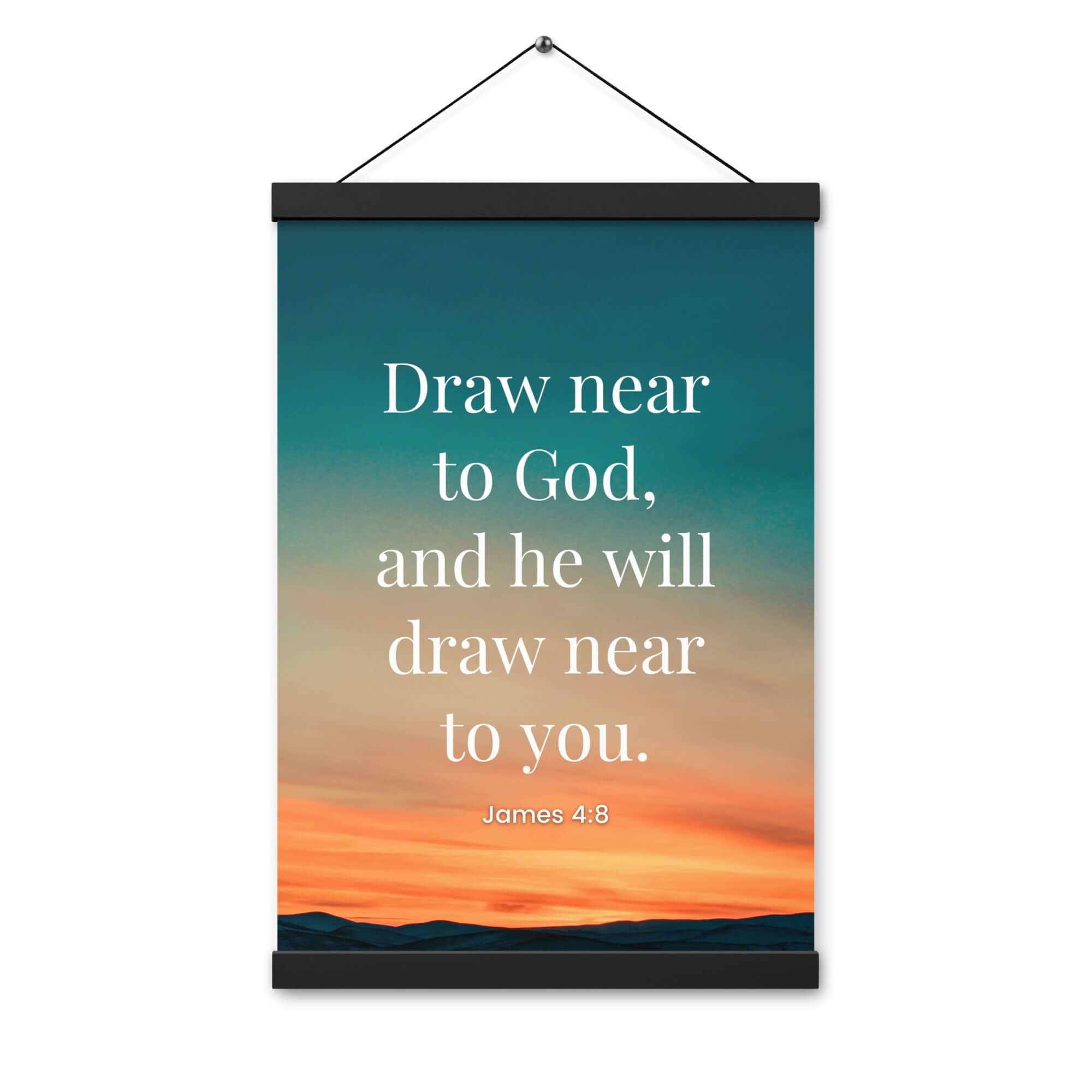 James 4:8 Bible Verse, near to God Enhanced Matte Paper Poster With Hanger Wall Art