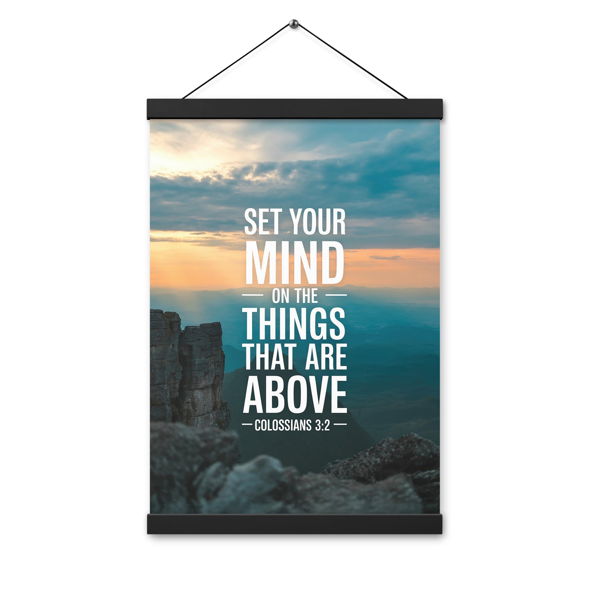 Colossians 3:2 Bible Verse on the Enhanced Matte Paper Poster With Hanger