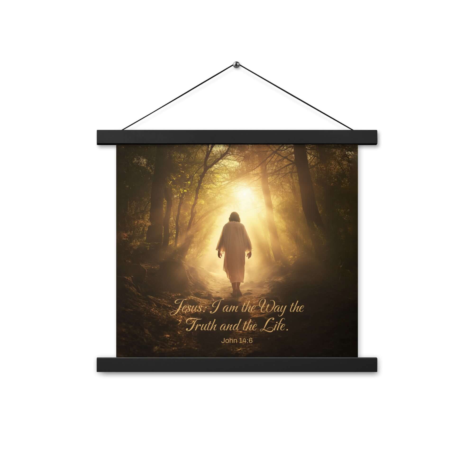 John 14:6 Bible Verse, Forest Image Enhanced Matte Paper Poster With Hanger Wall Art