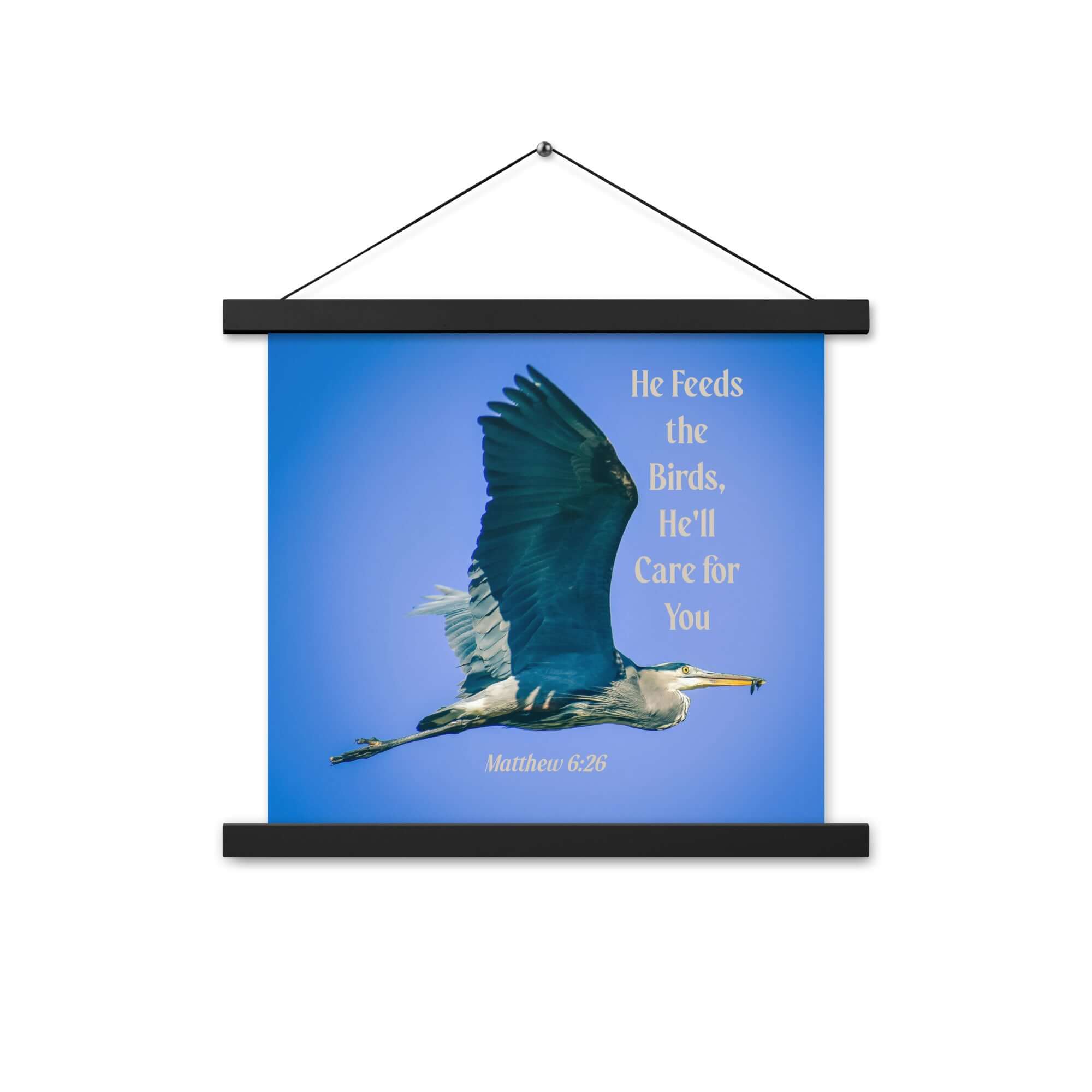 Matthew 6:26 Graceful Heron, He'll Care for You Enhanced Matte Paper Poster With Hanger Wall Art