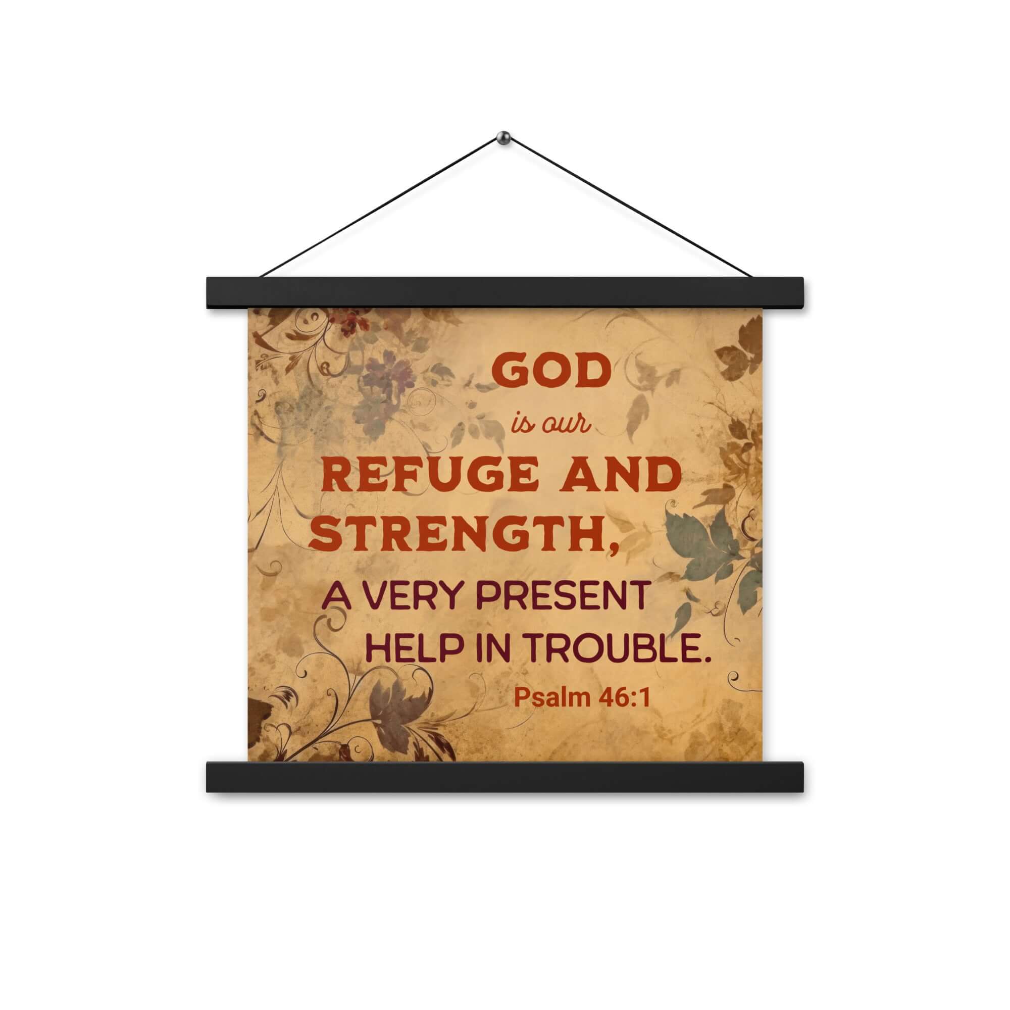 Psalm 46:1 Bible Verse, God is Our Refuge Enhanced Matte Paper Poster With Hanger Wall Art