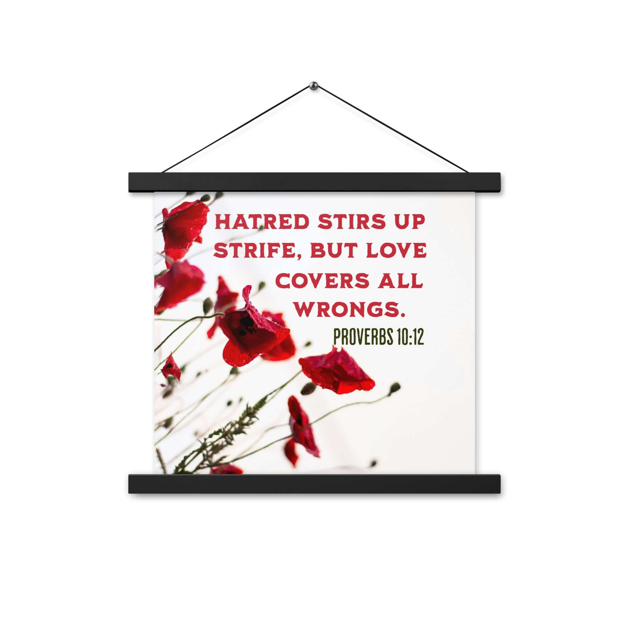 Proverbs 10:12 Bible Verse, Love Covers All Enhanced Matte Paper Poster With Hanger Wall Art