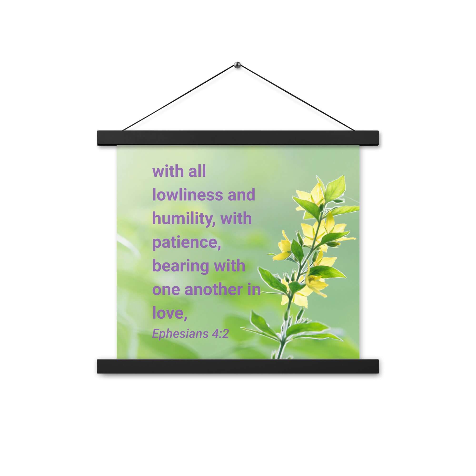 Ephesians 4:2 Bible Verse, one another in love Enhanced Matte Paper Poster With Hanger Wall Art
