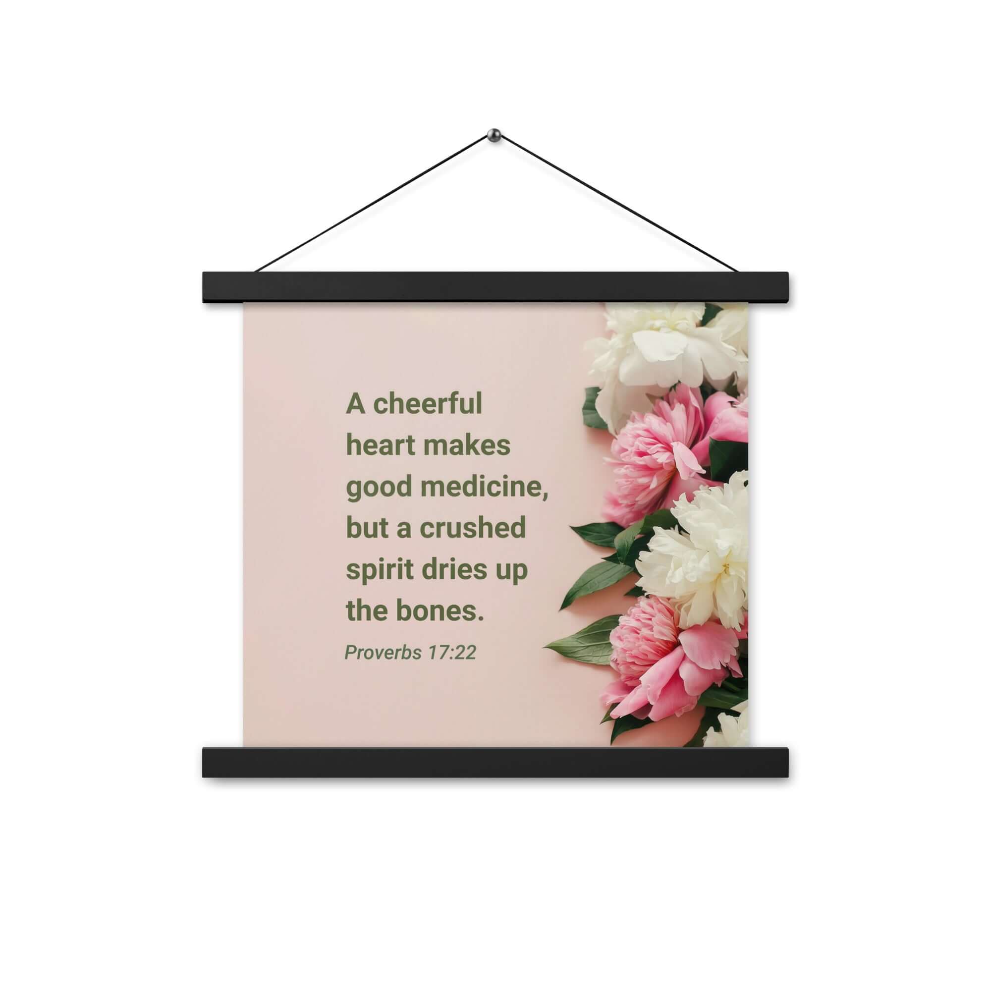 Proverbs 17:22 Bible Verse, good medicine Enhanced Matte Paper Poster With Hanger Wall Art