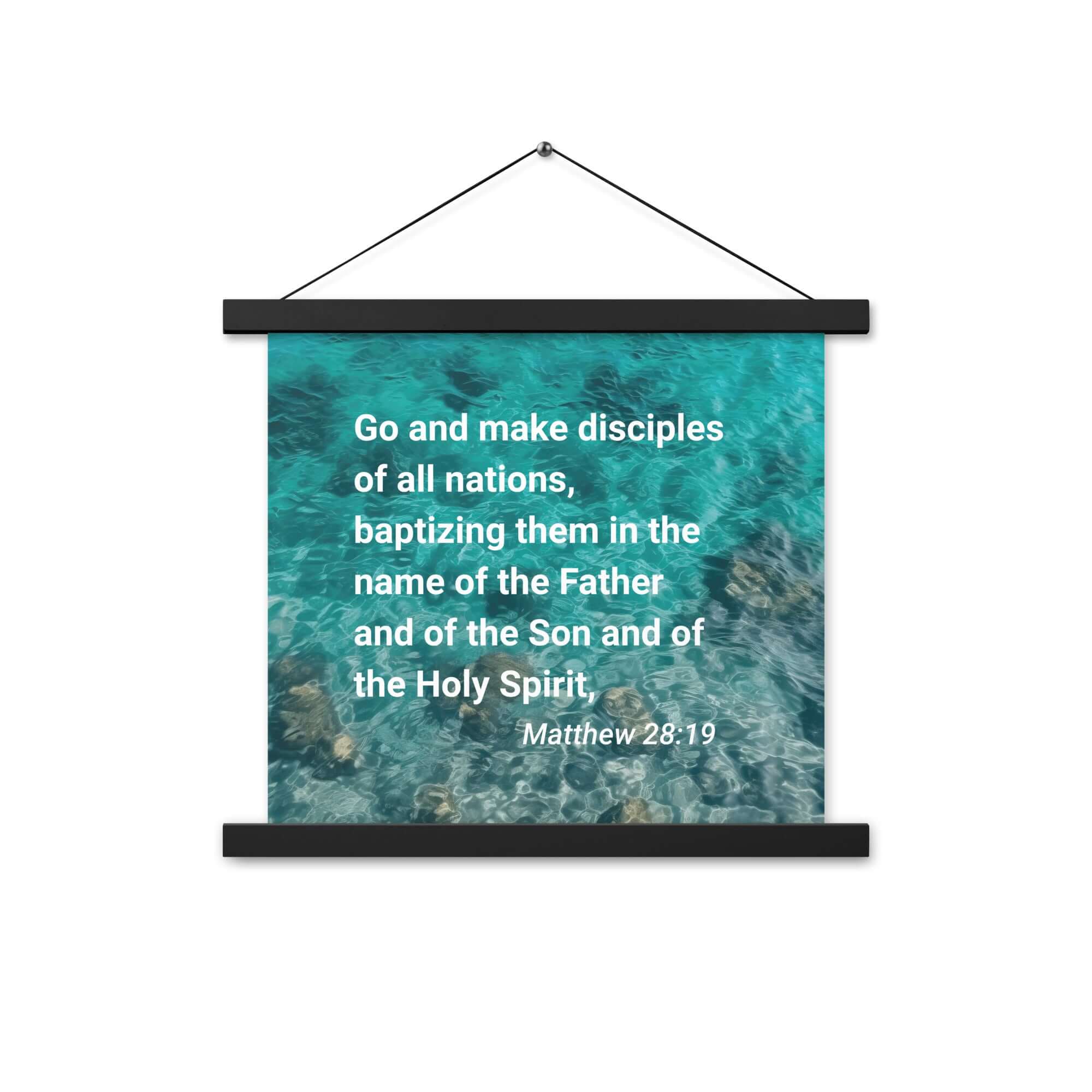 Matthew 28:19 Bible Verse, Make Disciples Enhanced Matte Paper Poster With Hanger Wall Art