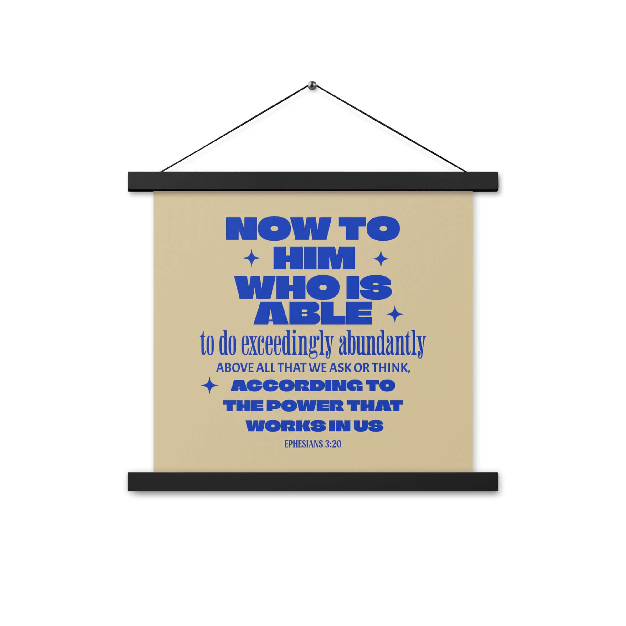 Ephesians 3:20 Bible Verse, power in us Enhanced Matte Paper Poster With Hanger Wall Art