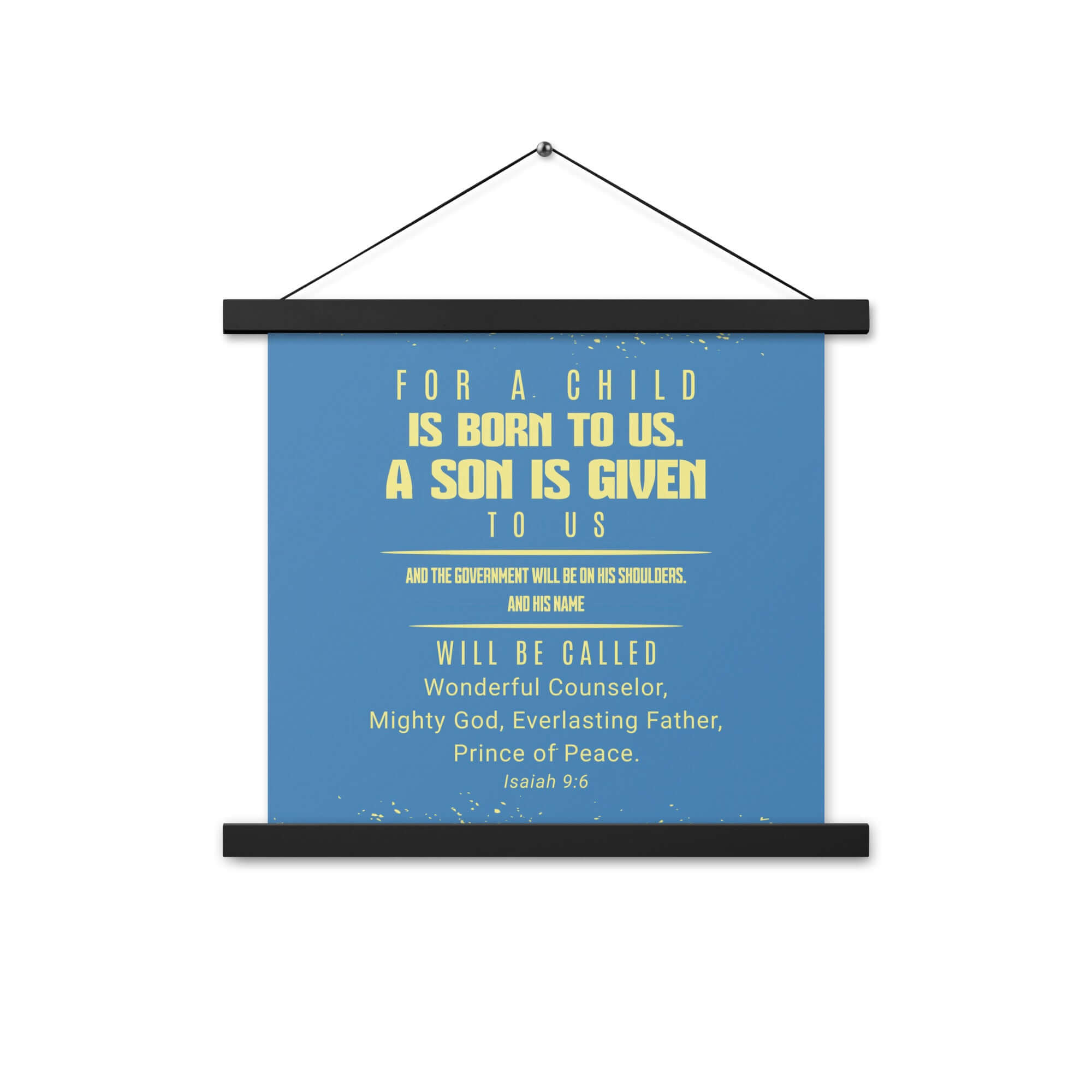 Isaiah 9:6 Bible Verse, Mighty God Enhanced Matte Paper Poster With Hanger Wall Art