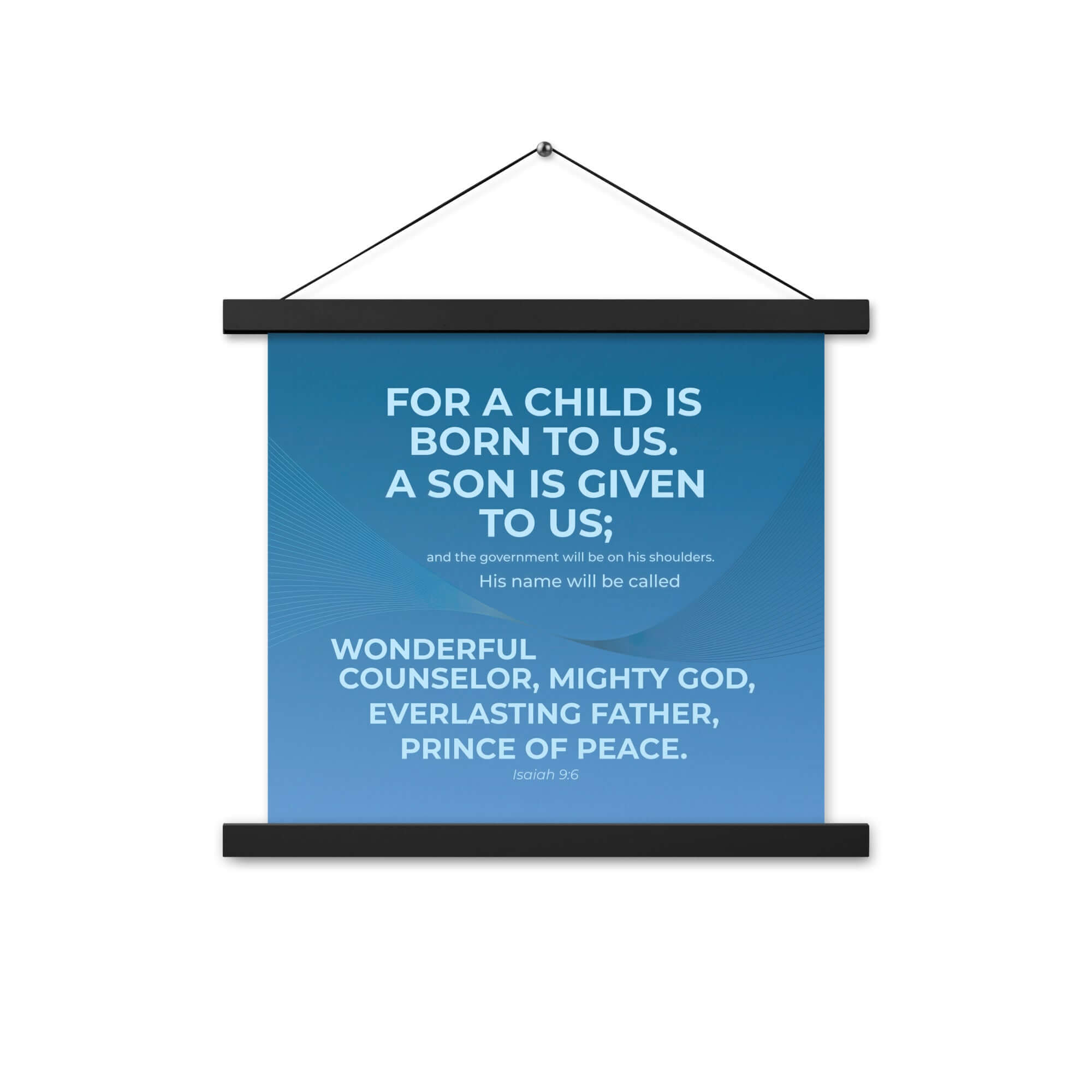 Isaiah 9:6 Bible Verse, Everlasting Father Enhanced Matte Paper Poster With Hanger Wall Art