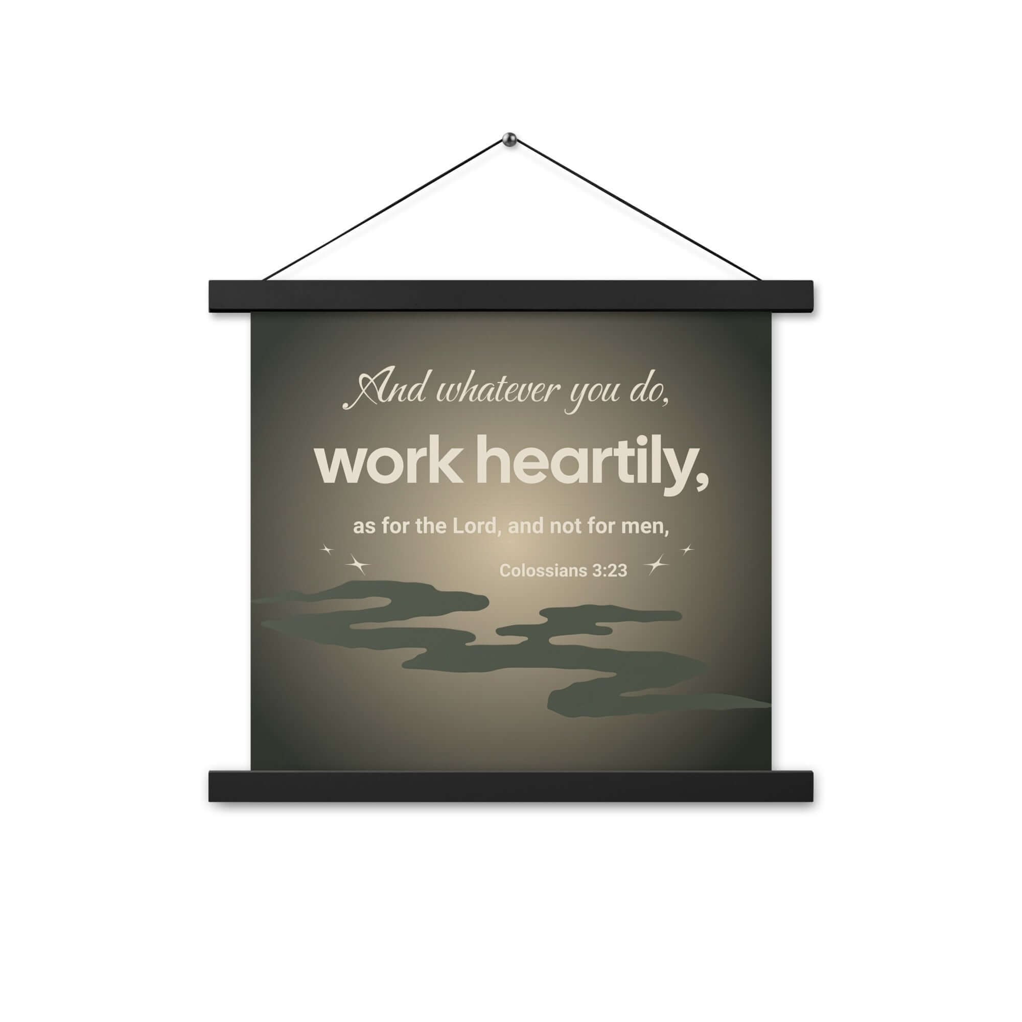 Colossians 3:23 Bible Verse, as for the Lord Enhanced Matte Paper Poster With Hanger Wall Art