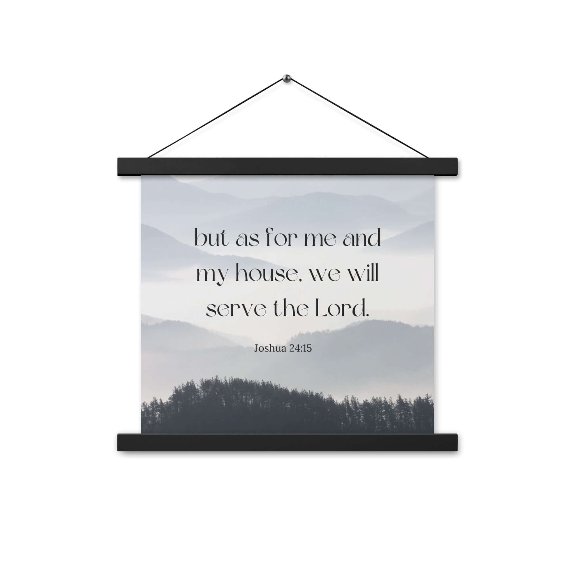 Joshua 24:15 Bible Verse, whom you Enhanced Matte Paper Poster With Hanger Wall Art