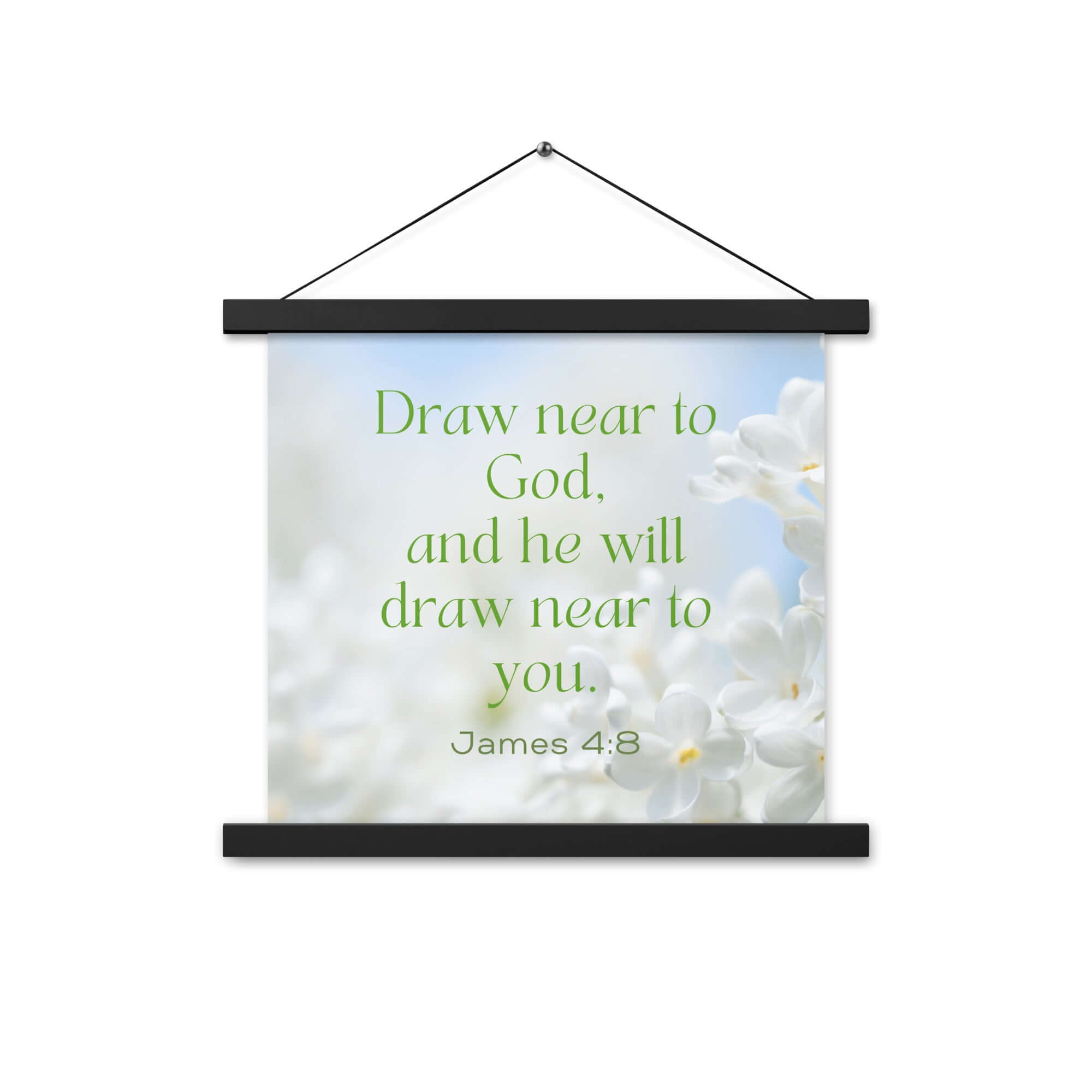 James 4:8 Bible Verse, Draw near Enhanced Matte Paper Poster With Hanger Wall Art