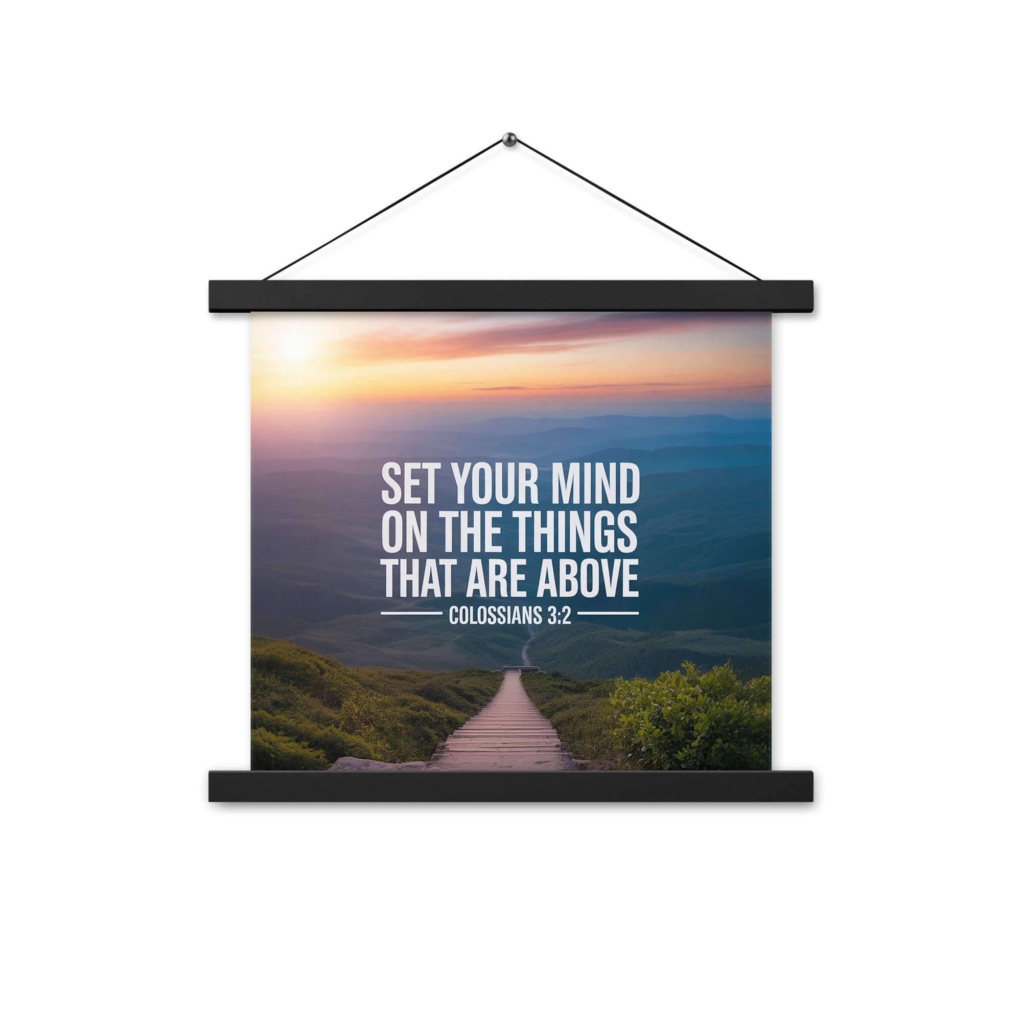 Colossians 3:2 Bible Verse your mind Enhanced Matte Paper Poster With Hanger