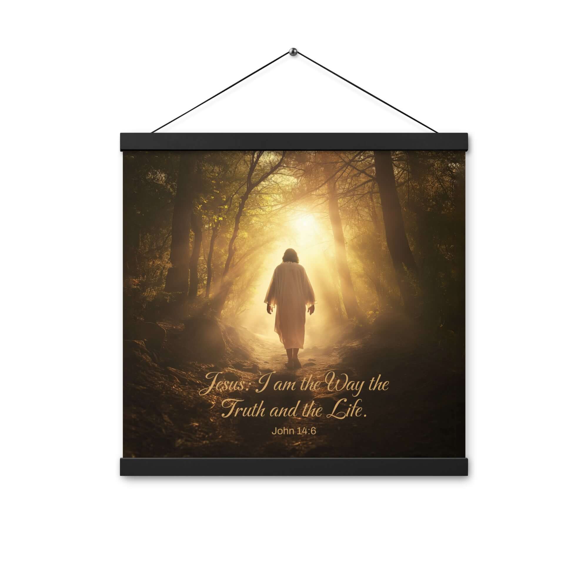 John 14:6 Bible Verse, Forest Image Enhanced Matte Paper Poster With Hanger Wall Art