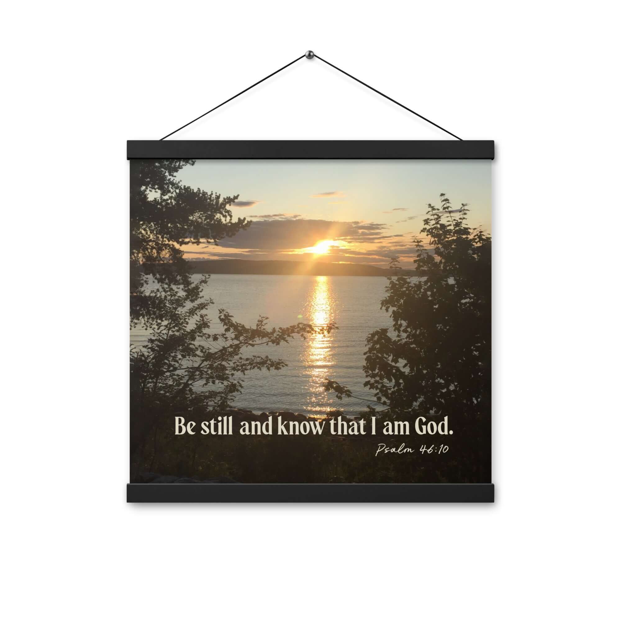 Psalm 46:10 Bible Verse, Sunset Glory Enhanced Matte Paper Poster With Hanger Wall Art