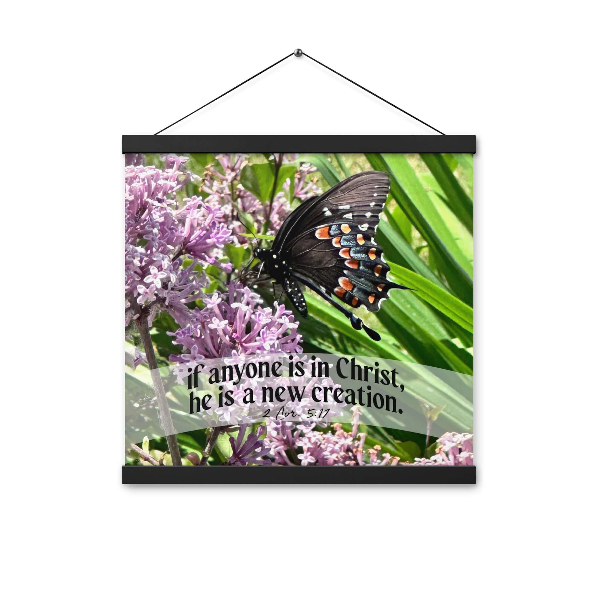 2 Corinthians 5:17 Bible Verse, Butterfly Enhanced Matte Paper Poster With Hanger Wall Art